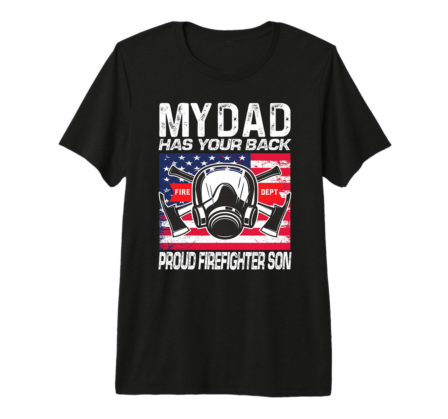 Mens My Dad Has Your Back Proud T-Shirt - Unique Graphic for Adults - T-Shirt, Sweatshirt, Hoodie