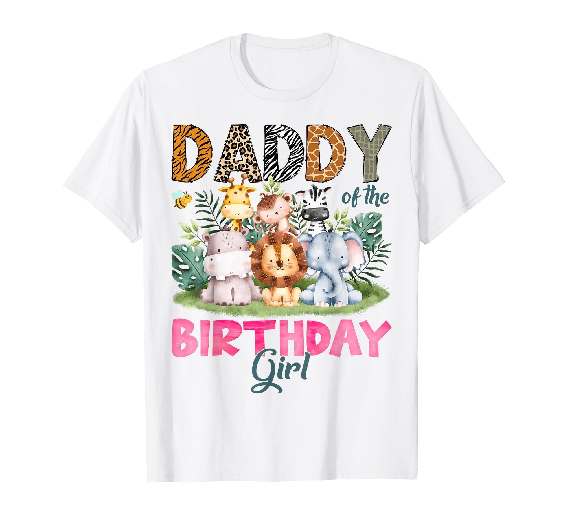 Daddy Birthday Safari Jungle Animal Lover T-Shirt - Graphic Print Men Women - T-Shirt, Sweatshirt, Hoodie