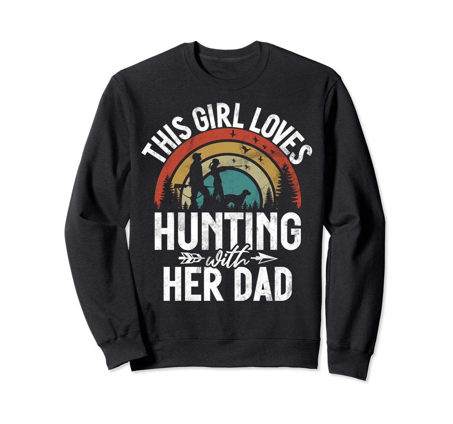 This Loves Hunting Her Dad Sweatshirt - Aesthetic Graphic for Adults - T-Shirt, Sweatshirt, Hoodie