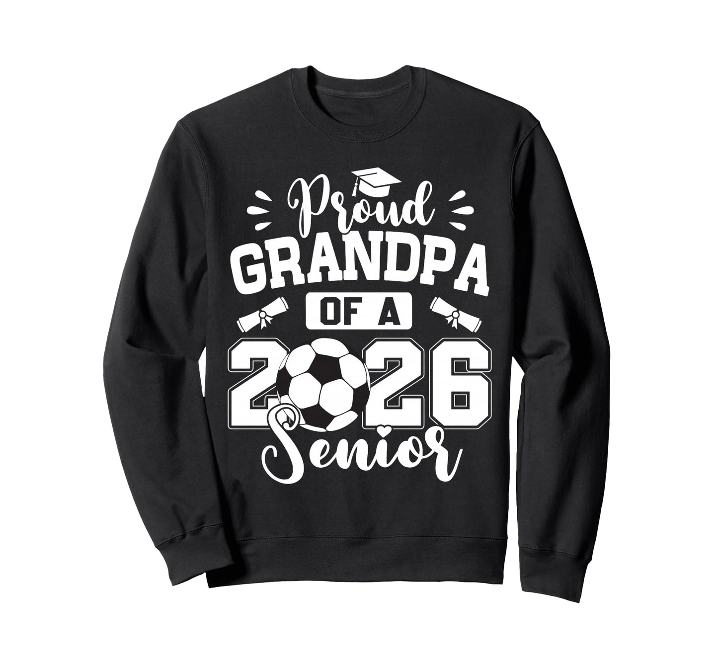 Proud Grandpa 2026 Senior Soccer Ball Sweatshirt - Minimalist Print Unisex - T-Shirt, Sweatshirt, Hoodie