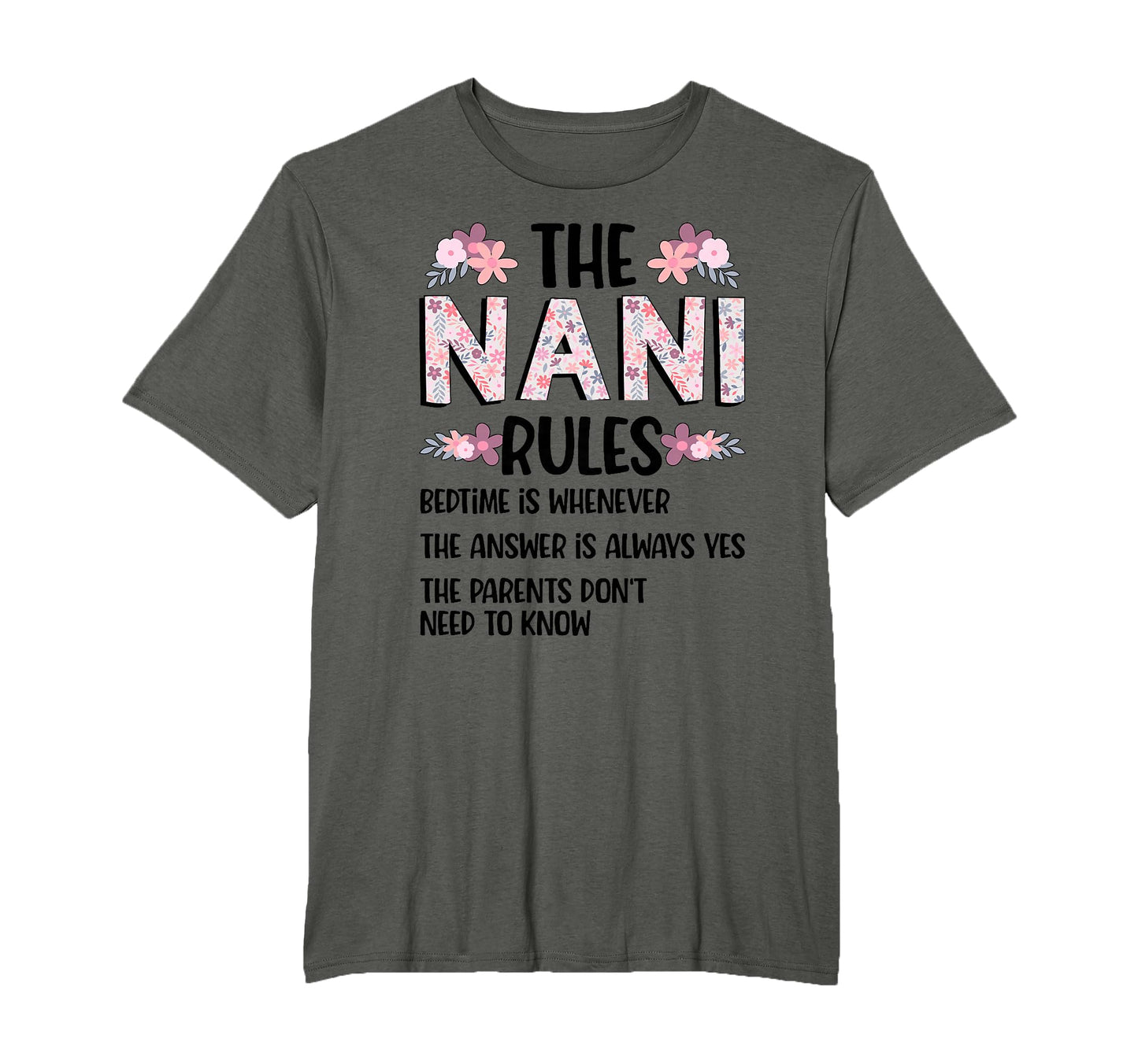 Nani Grandma Rules Nani Grandmother T-Shirt - Streetwear Style Unisex - T-Shirt, Sweatshirt, Hoodie