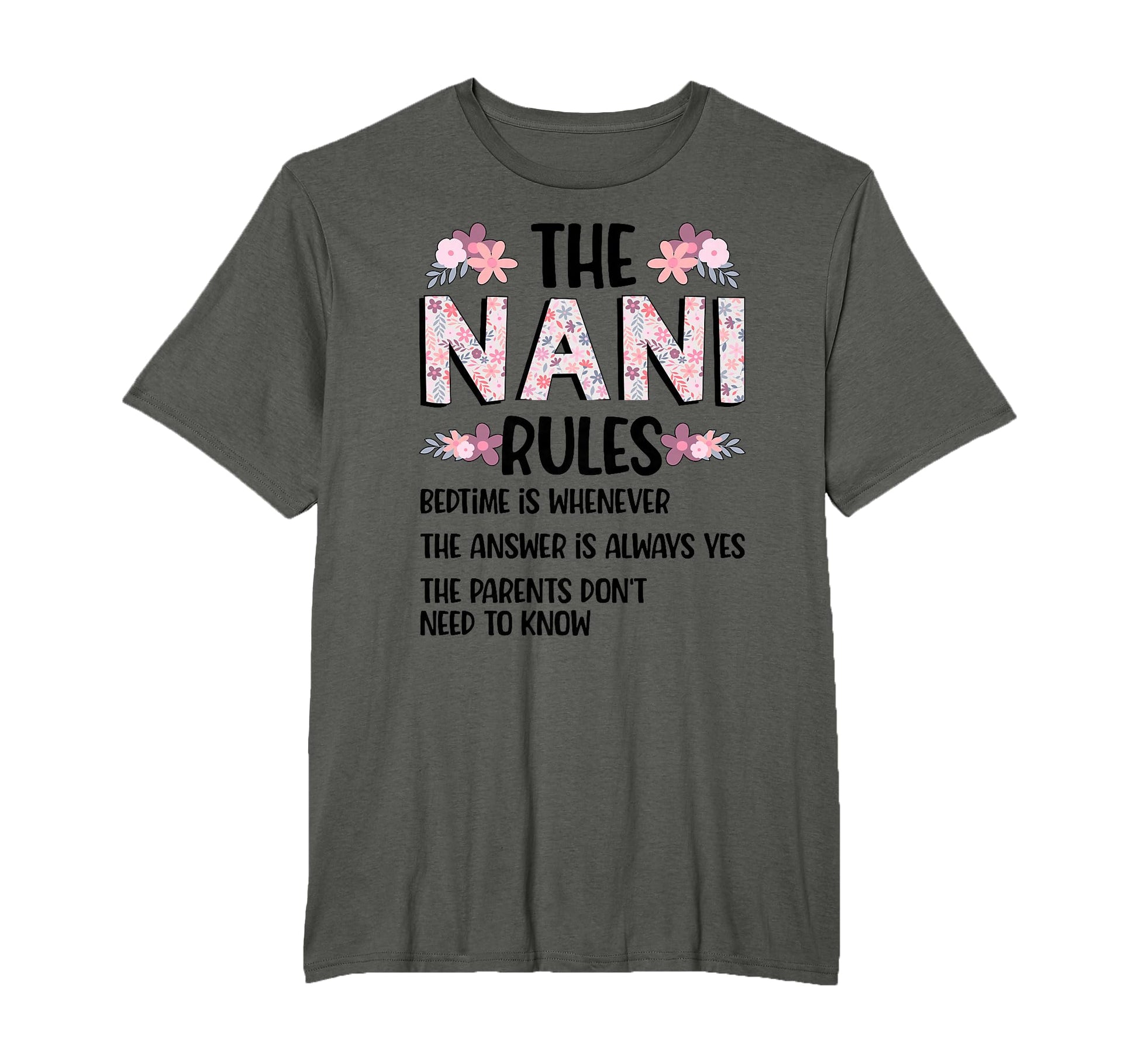 Nani Grandma Rules Nani Grandmother T-Shirt - Streetwear Style Unisex - T-Shirt, Sweatshirt, Hoodie