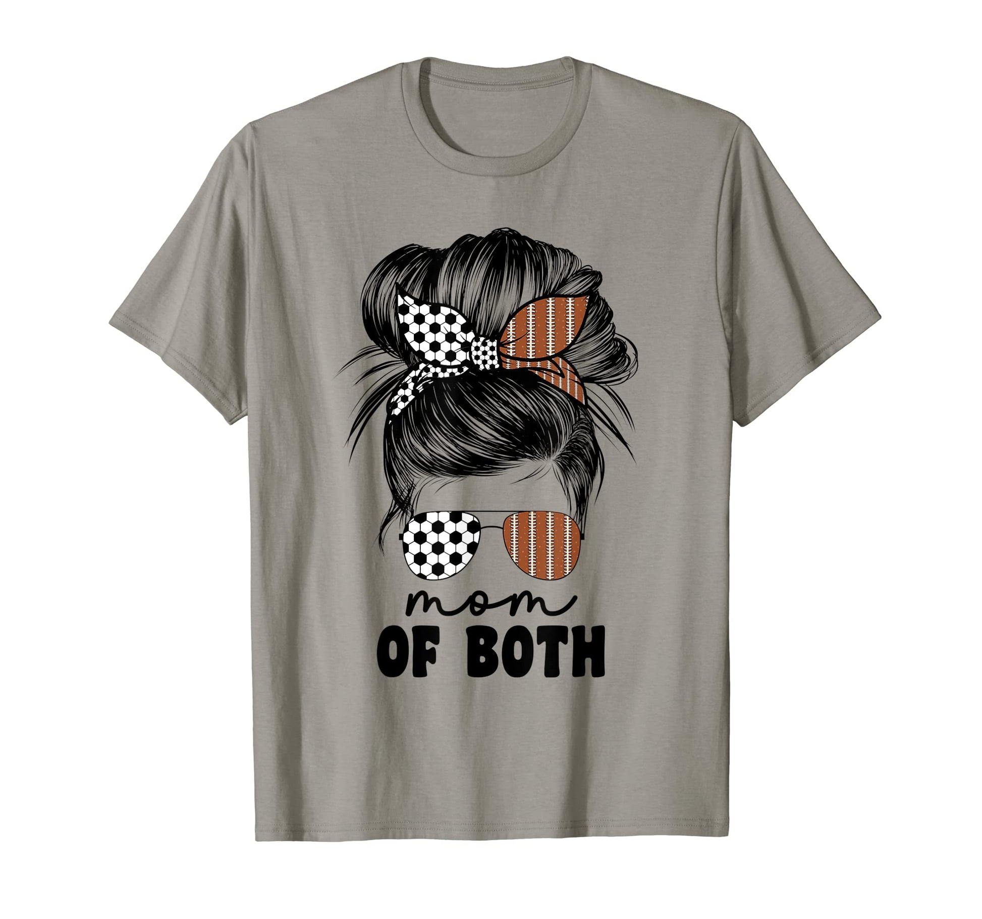 Mom Both Football And Soccer Mom T-Shirt - Fun Novelty Design for Adults - T-Shirt, Sweatshirt, Hoodie