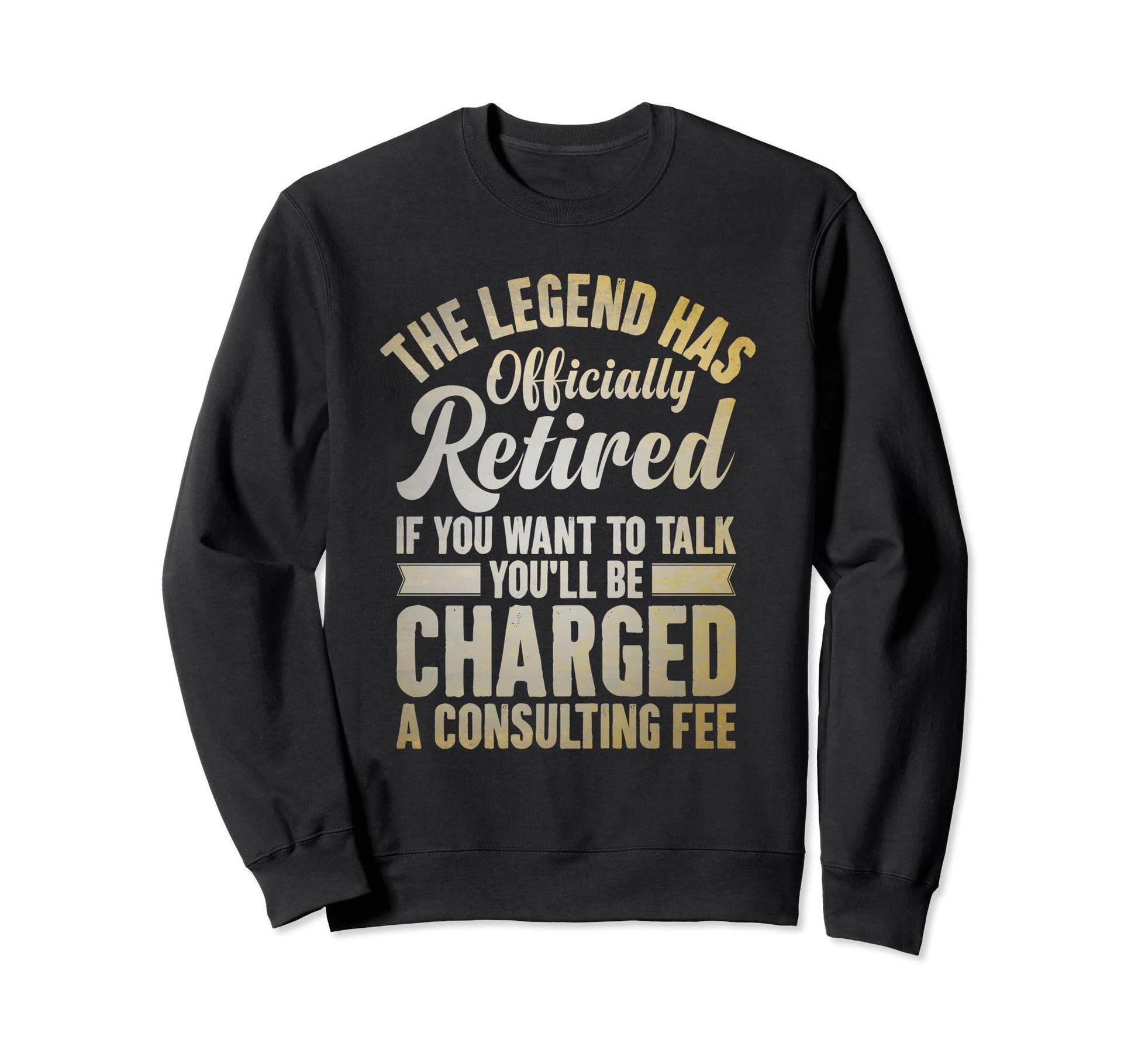 Legend Has Retired Mens Party Sweatshirt - Custom Art Print for Adults - T-Shirt, Sweatshirt, Hoodie