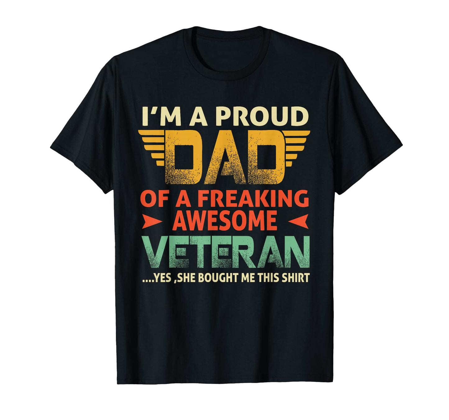 Im Proud Dad Freaking Awesome T-Shirt - Fun Novelty Design Men Women - T-Shirt, Sweatshirt, Hoodie