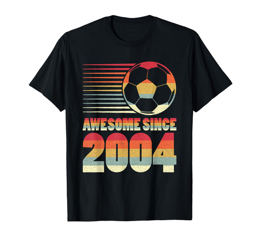 Awesome Since 2004 Soccer 22Nd T-Shirt - Aesthetic Graphic Men Women - T-Shirt, Sweatshirt, Hoodie