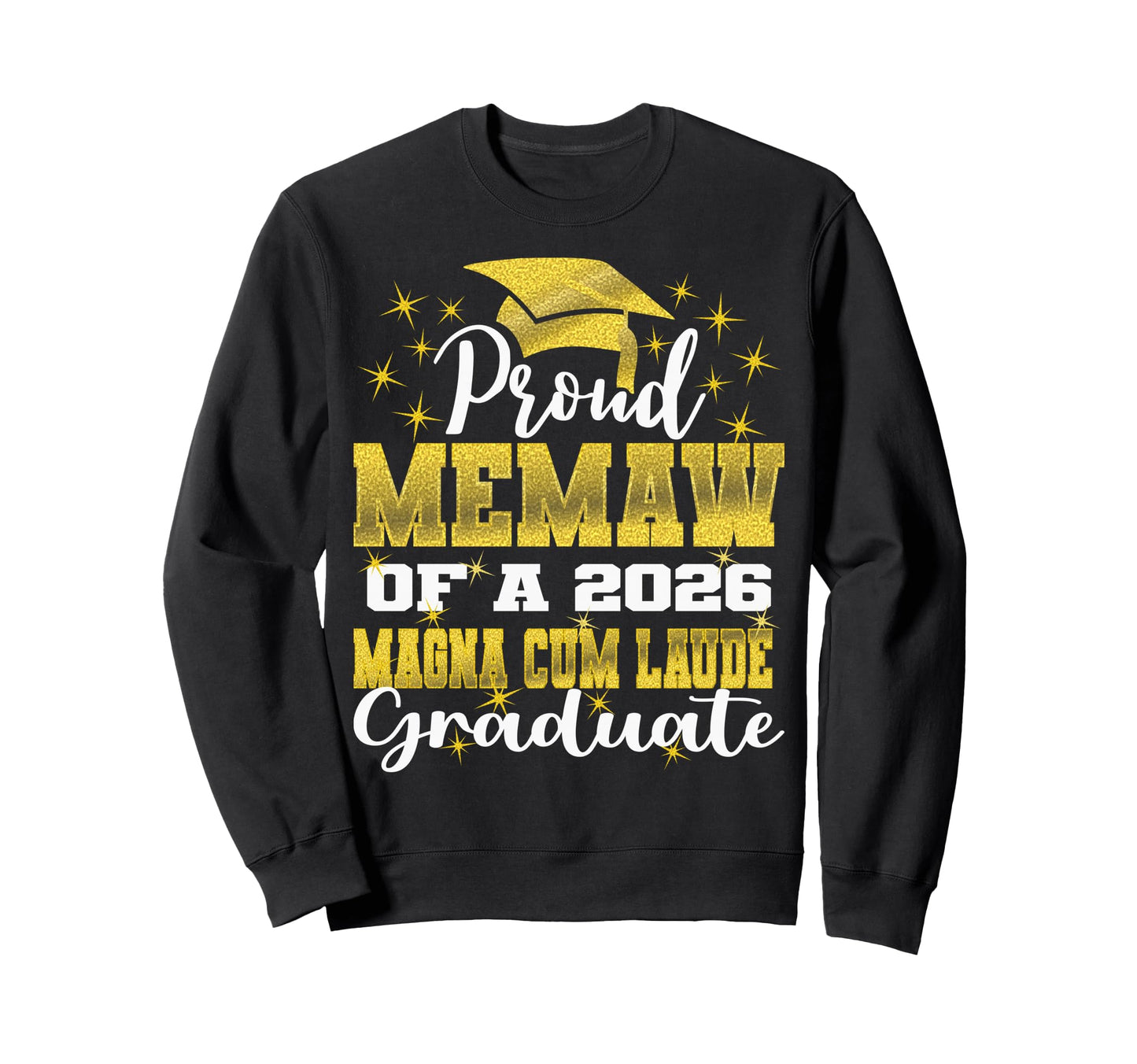 Proud Memaw 2026 Magna Cum Laude Sweatshirt - Minimalist Print for Adults - T-Shirt, Sweatshirt, Hoodie