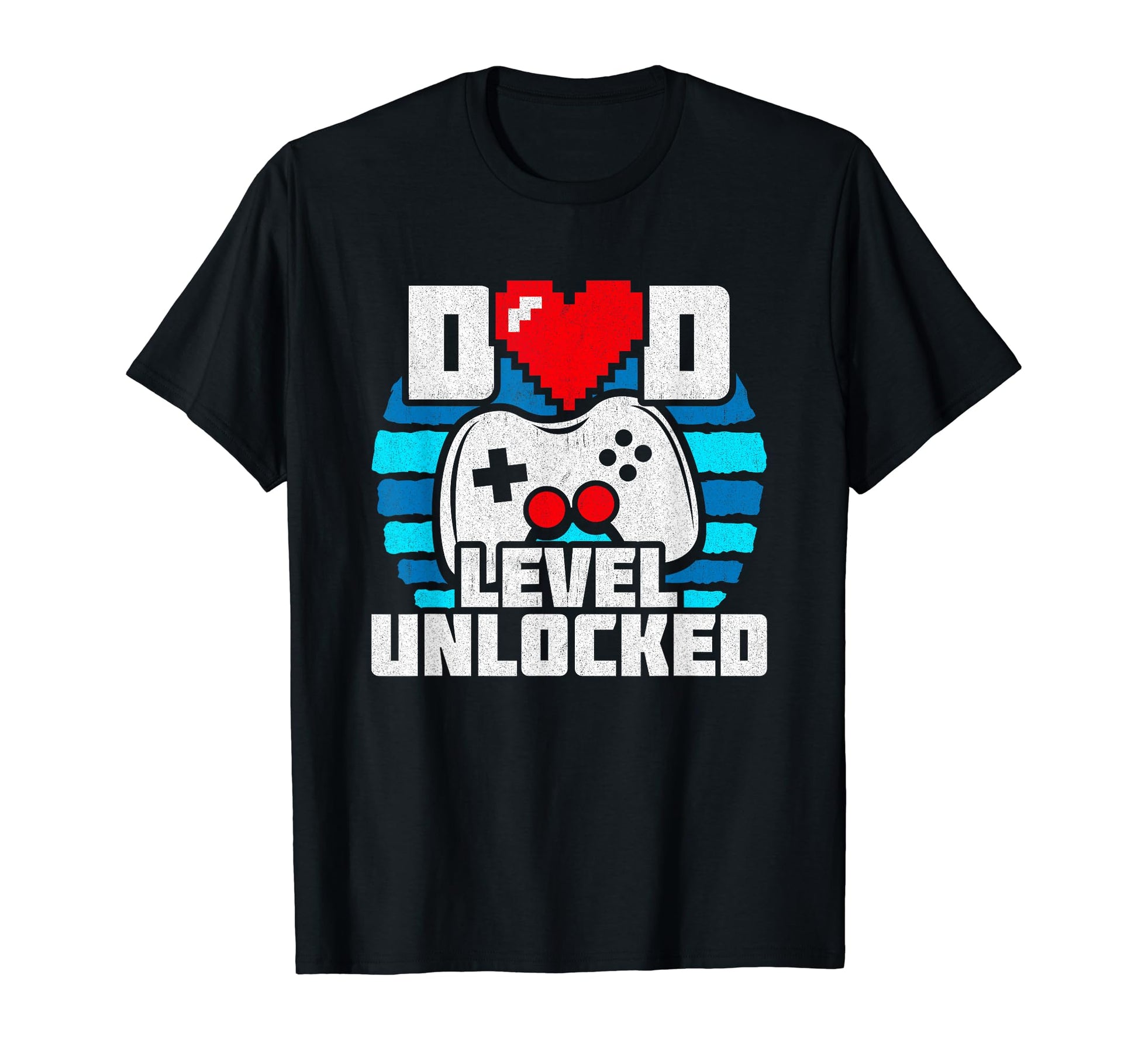 New Dad Level Unlocked Gamer Dad T-Shirt - Casual Everyday Wear Unisex - T-Shirt, Sweatshirt, Hoodie