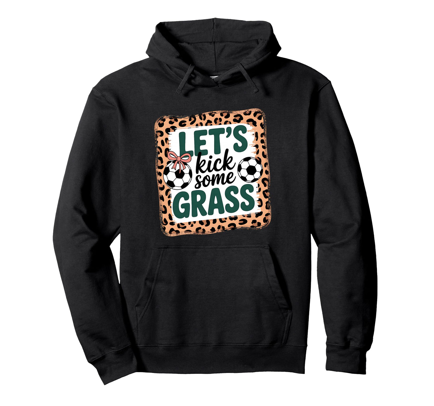 Let S Kick Some Grass Soccer Mom Hoodie - Streetwear Style Unisex - T-Shirt, Sweatshirt, Hoodie
