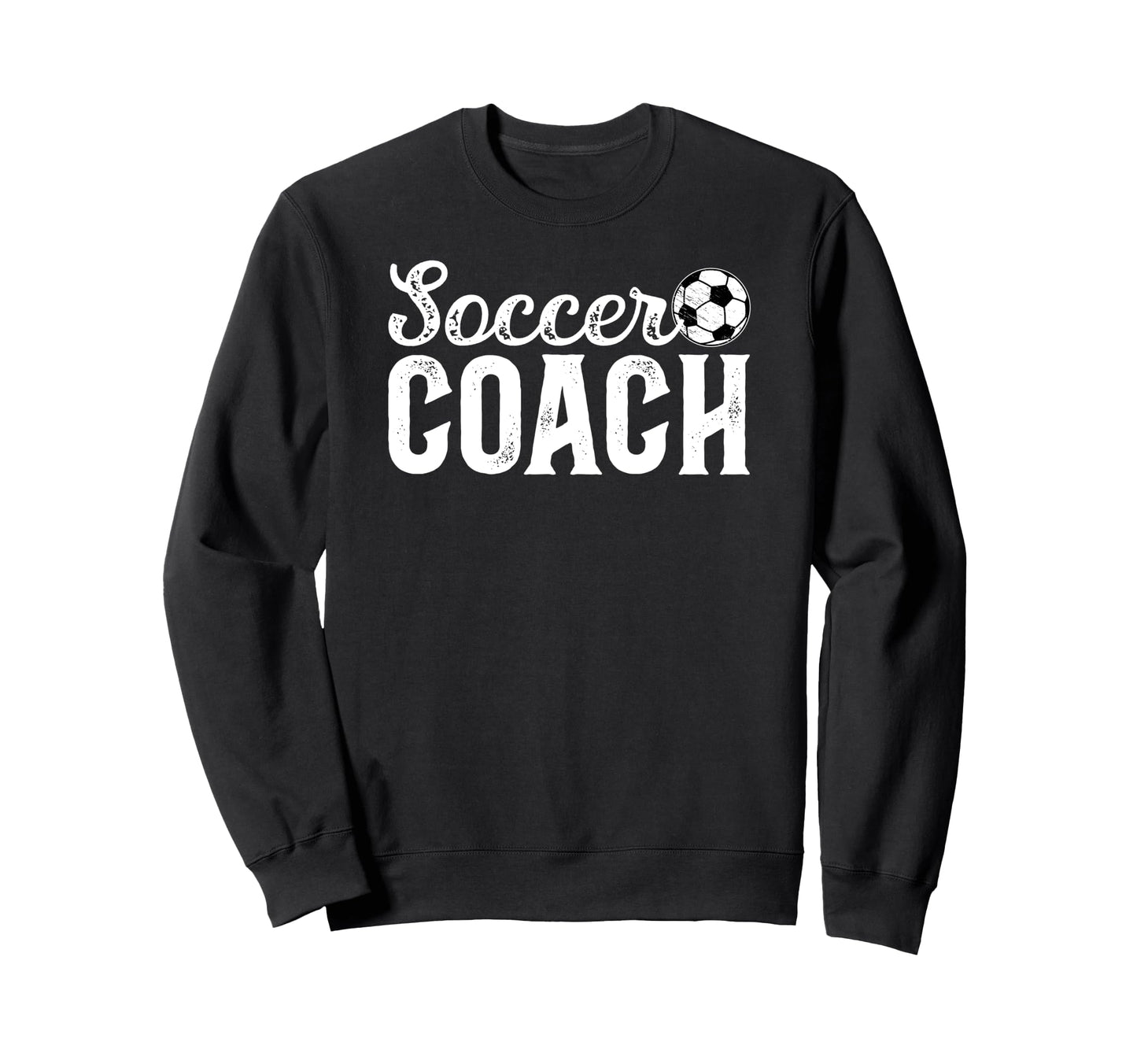 Best Soccer Coach Soccer Coaching Sweatshirt - Trendy Graphic for Adults - T-Shirt, Sweatshirt, Hoodie
