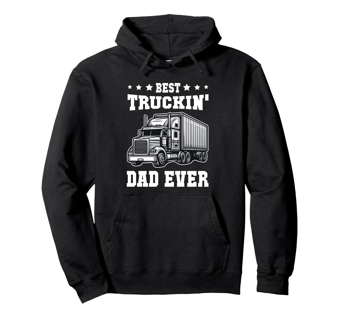 Best Truckin Dad Ever Trucker Dad Hoodie - Aesthetic Graphic Men Women - T-Shirt, Sweatshirt, Hoodie