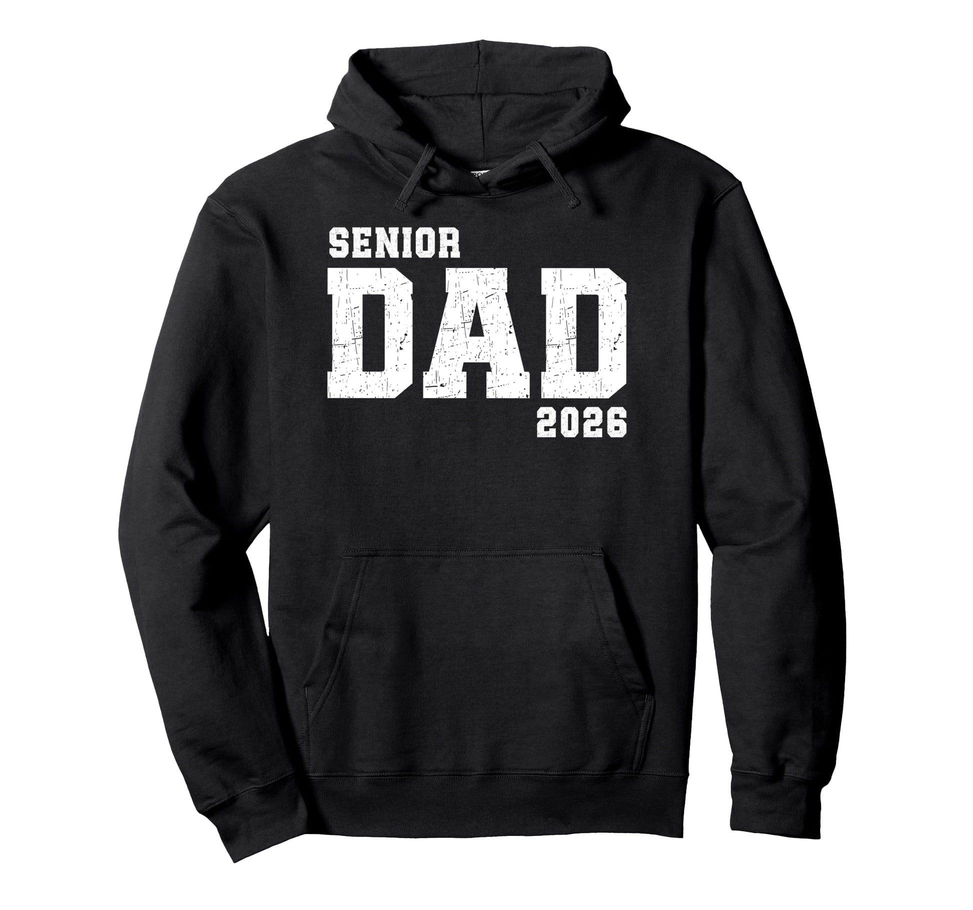Dad Senior 2026 Proud Dad Class 2026 Hoodie - Streetwear Style Men Women - T-Shirt, Sweatshirt, Hoodie