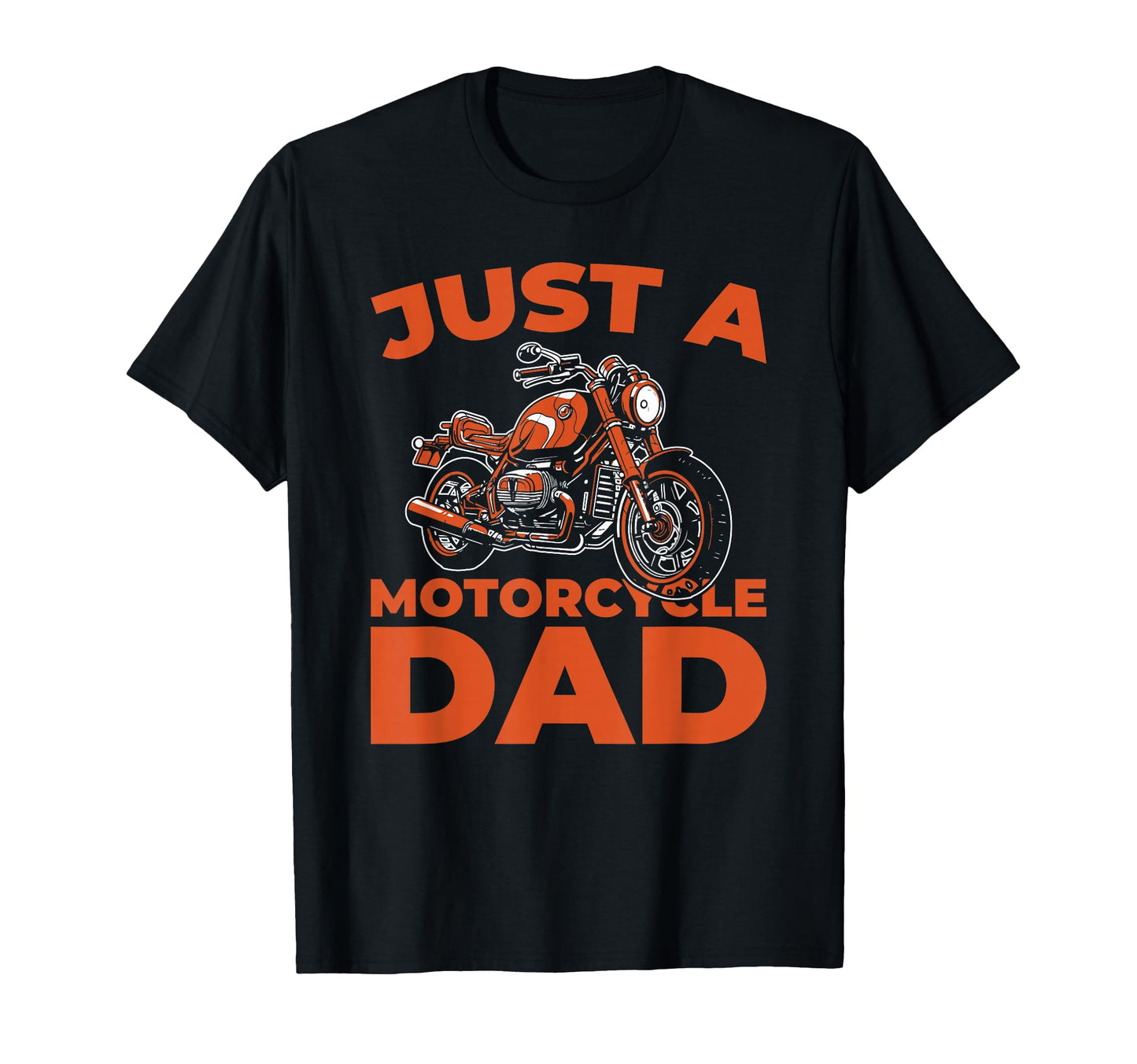Motorcycle Motorcyclist Biker Just T-Shirt - Streetwear Style for Adults - T-Shirt, Sweatshirt, Hoodie
