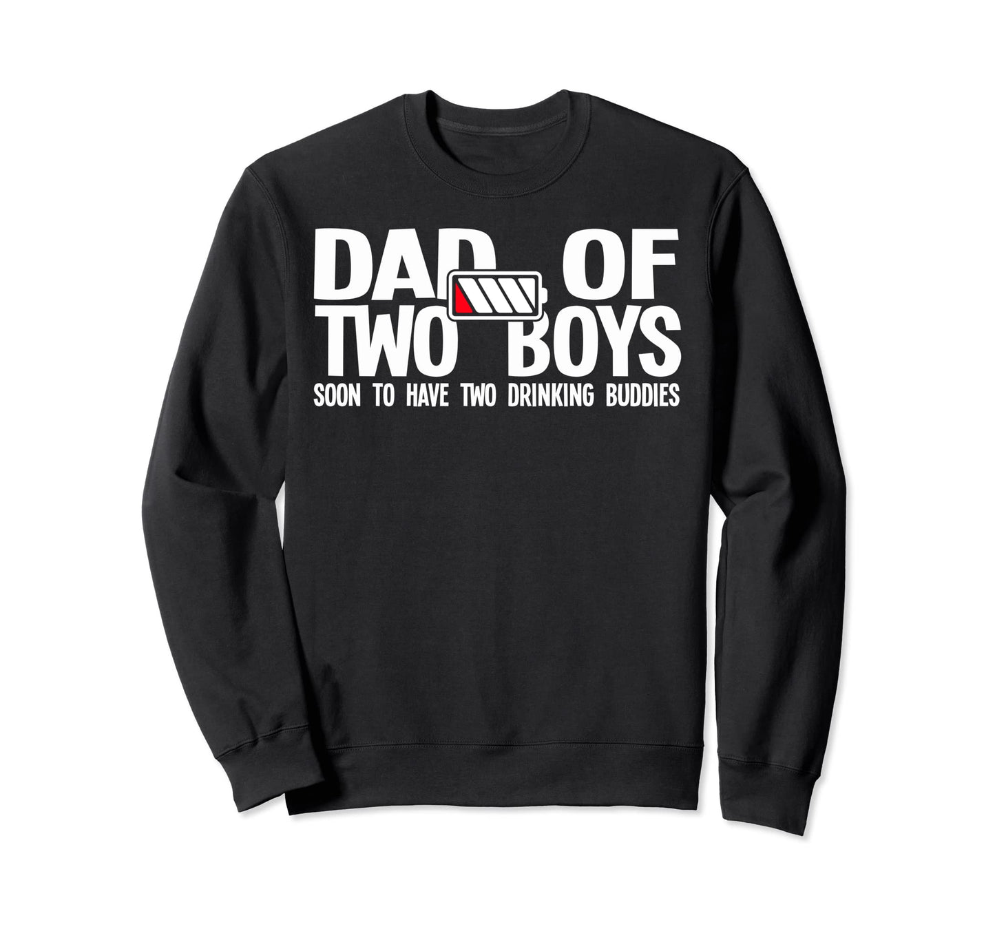 Dad Two Dad Sweatshirt - Unique Graphic Men Women - T-Shirt, Sweatshirt, Hoodie