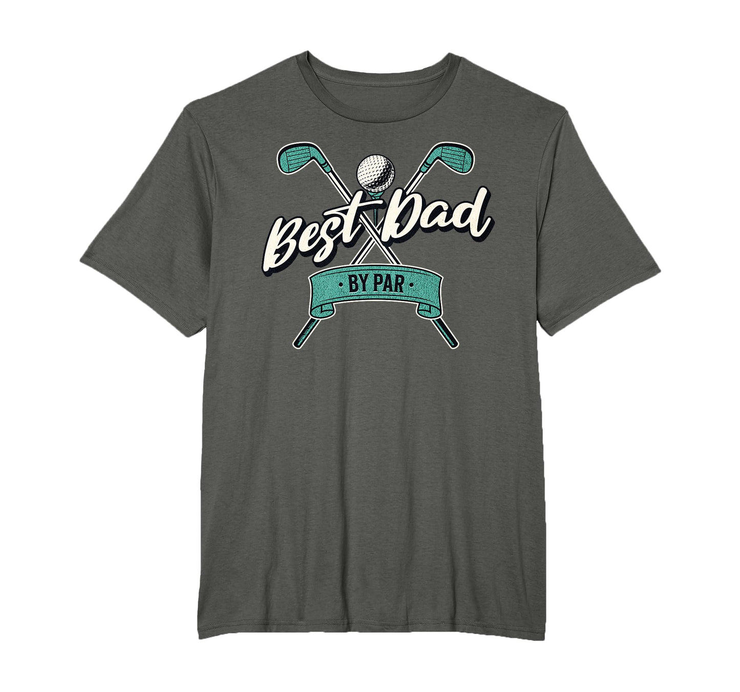 Best Dad Par Golf Dad Fathers Day T-Shirt - Novelty Apparel Unisex - T-Shirt, Sweatshirt, Hoodie