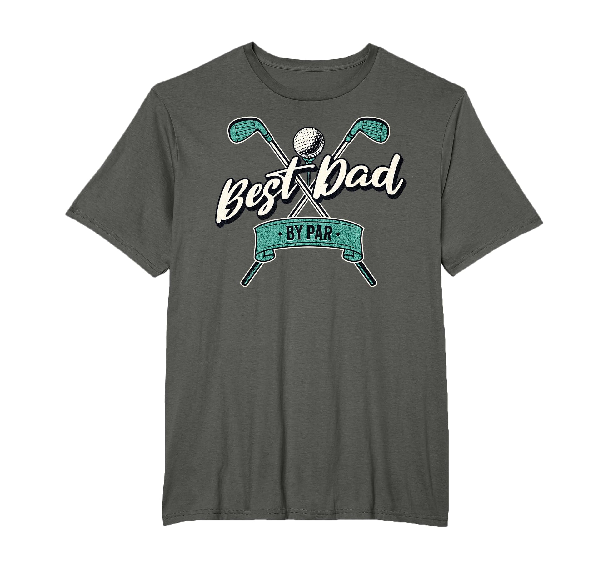 Best Dad Par Golf Dad Fathers Day T-Shirt - Novelty Apparel Unisex - T-Shirt, Sweatshirt, Hoodie