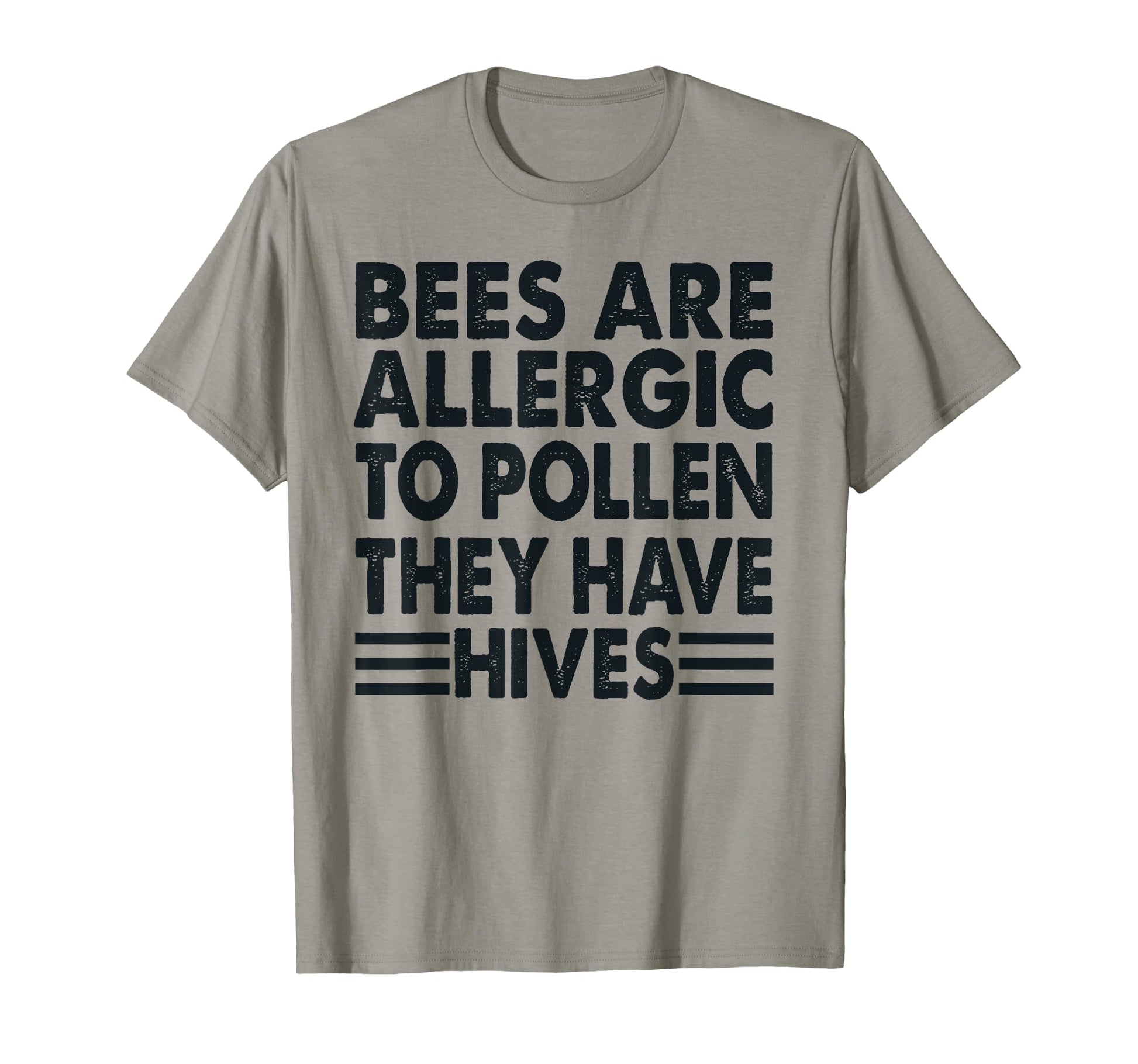 Bees Are Allergic To Pollen Funny T-Shirt - Custom Art Print for Adults - T-Shirt, Sweatshirt, Hoodie