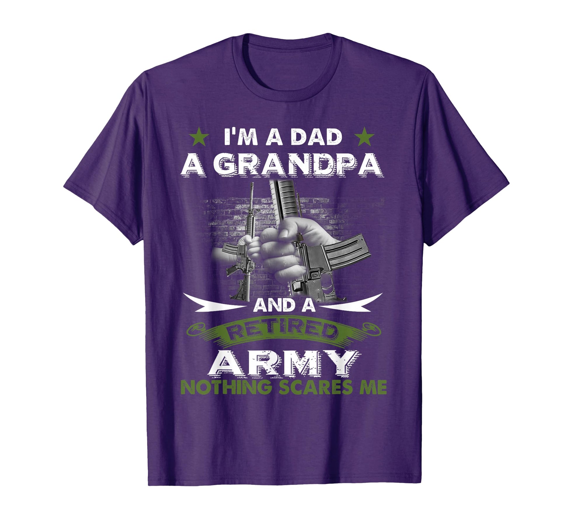 Retired Army Im Dad Grandpa Nothing T-Shirt - Unique Graphic for Adults - T-Shirt, Sweatshirt, Hoodie