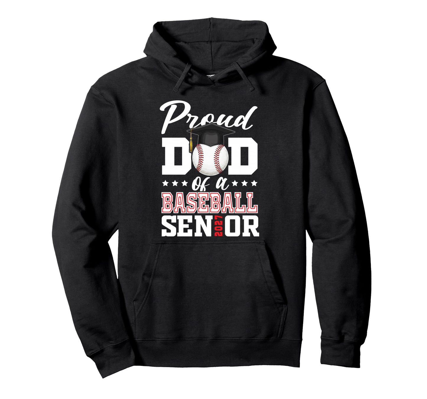Proud Dad Baseball Senior 2027 Hoodie - Minimalist Print Men Women - T-Shirt, Sweatshirt, Hoodie