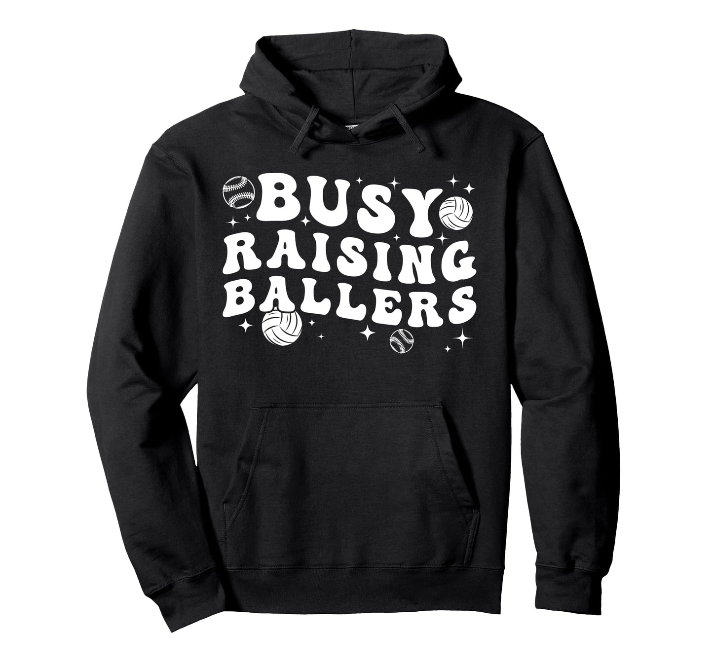 Busy Raising Ballers Volleyball Baseball Hoodie - Trendy Graphic Men Women - T-Shirt, Sweatshirt, Hoodie
