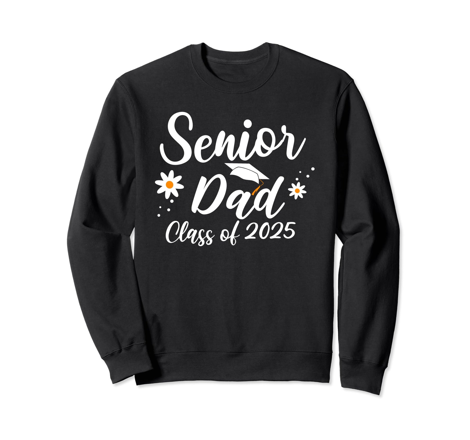 Senior Dad Class 2025 Graduation Sweatshirt - Minimalist Print Men Women - T-Shirt, Sweatshirt, Hoodie