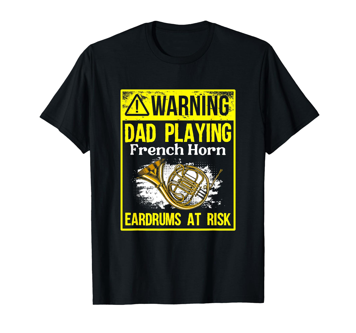 Hornist Musician Marching Band Dad T-Shirt - Novelty Apparel Men Women - T-Shirt, Sweatshirt, Hoodie