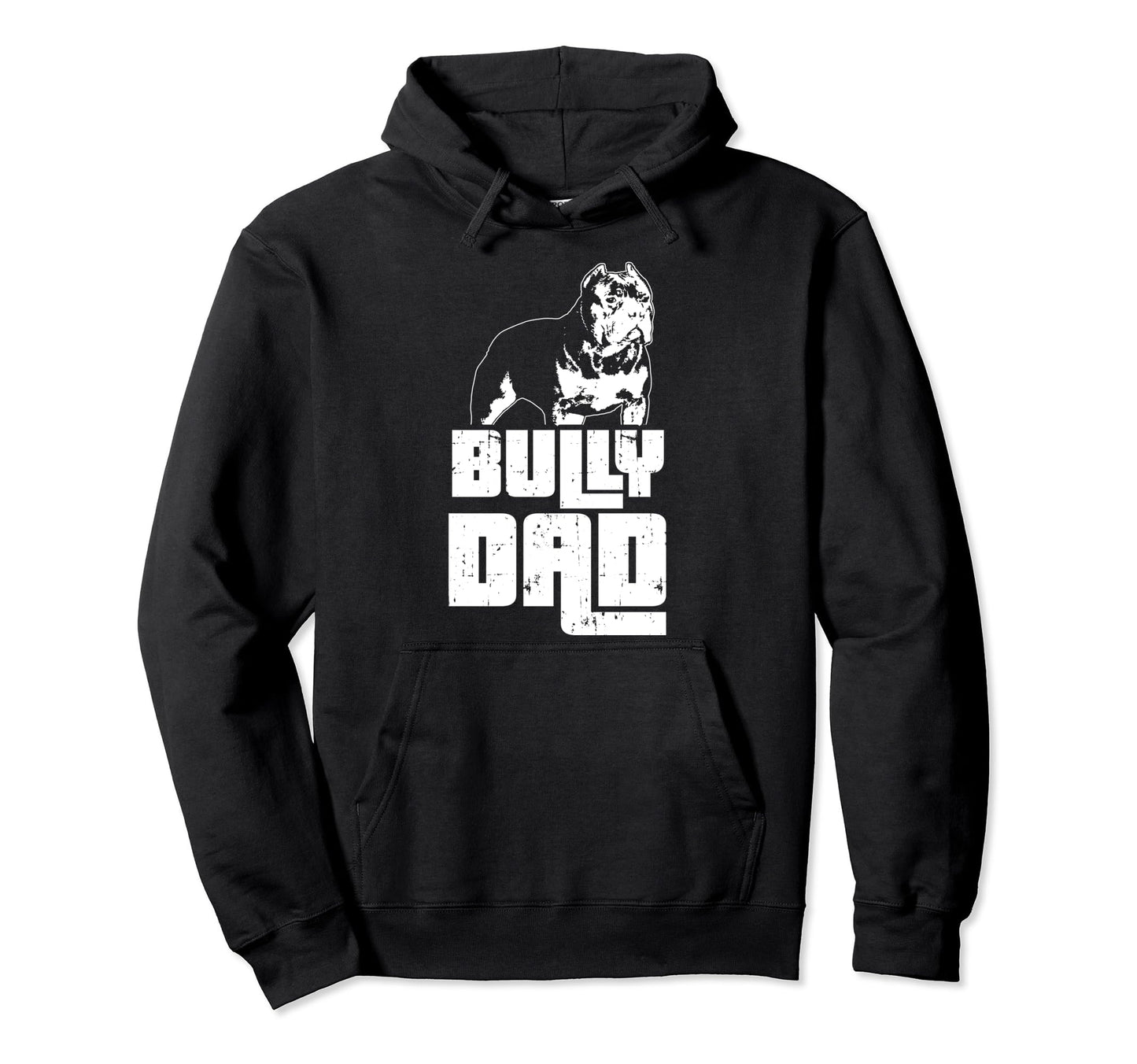 American Bully Bully Dad Dog Owner Hoodie - Streetwear Style Men Women - T-Shirt, Sweatshirt, Hoodie