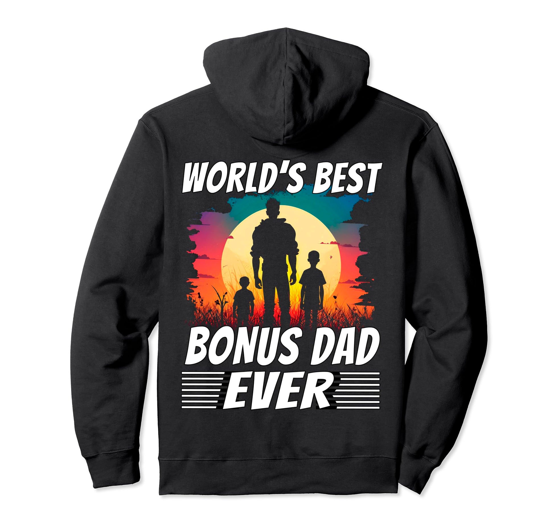 Worlds Best Bonus Dad Ever Fathers Hoodie - Minimalist Print for Adults - T-Shirt, Sweatshirt, Hoodie