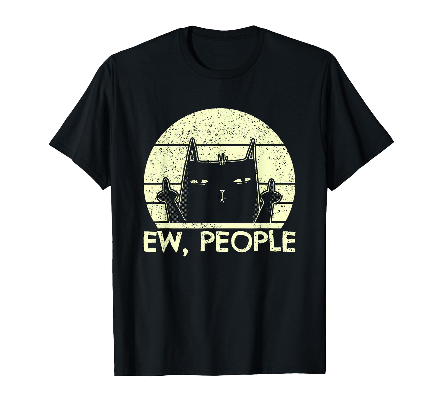 Ew People Black Cat Bad Mood T-Shirt - Aesthetic Graphic for Adults - T-Shirt, Sweatshirt, Hoodie