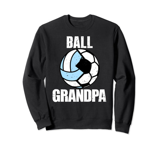 Ball Grandpa Funny Soccer Sweatshirt - Unique Graphic for Adults - T-Shirt, Sweatshirt, Hoodie