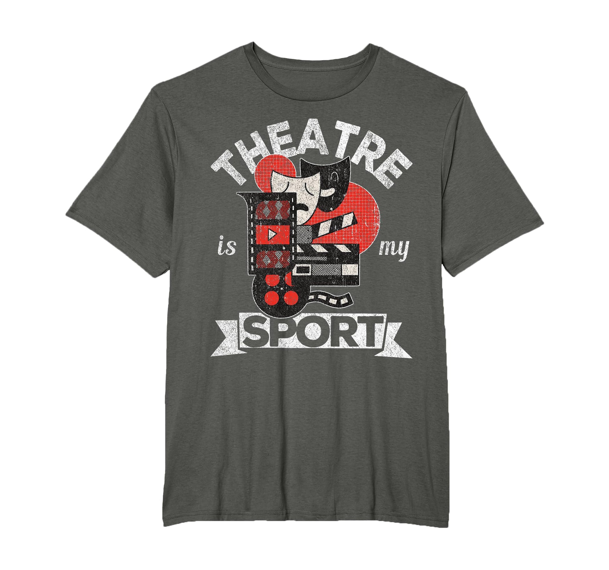 Theatre Is My Sport Actor Broadway T-Shirt - Streetwear Style for Adults - T-Shirt, Sweatshirt, Hoodie