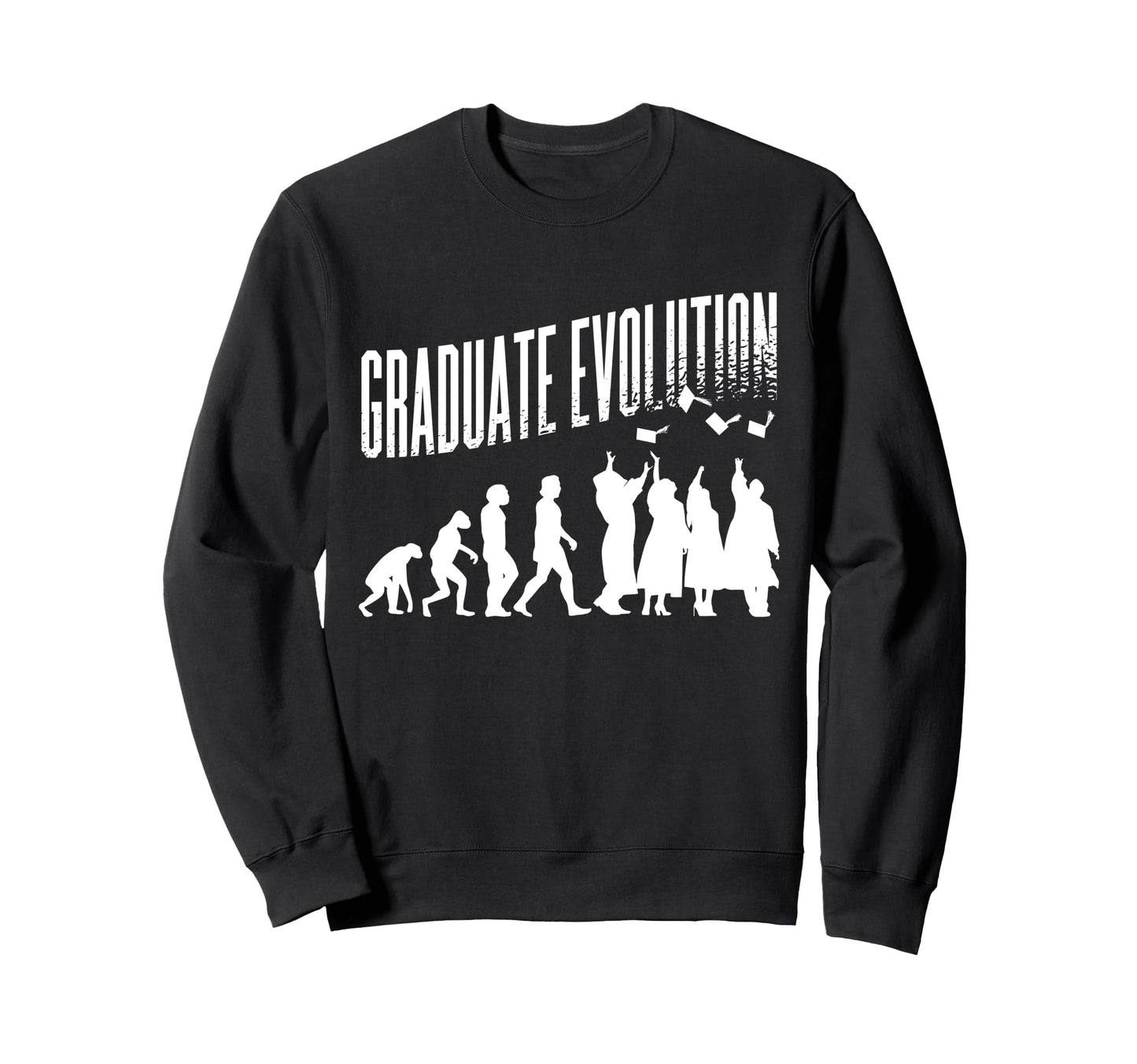 Graduation Evolution 2025 Graduate Sweatshirt - Fun Novelty Design Unisex - T-Shirt, Sweatshirt, Hoodie