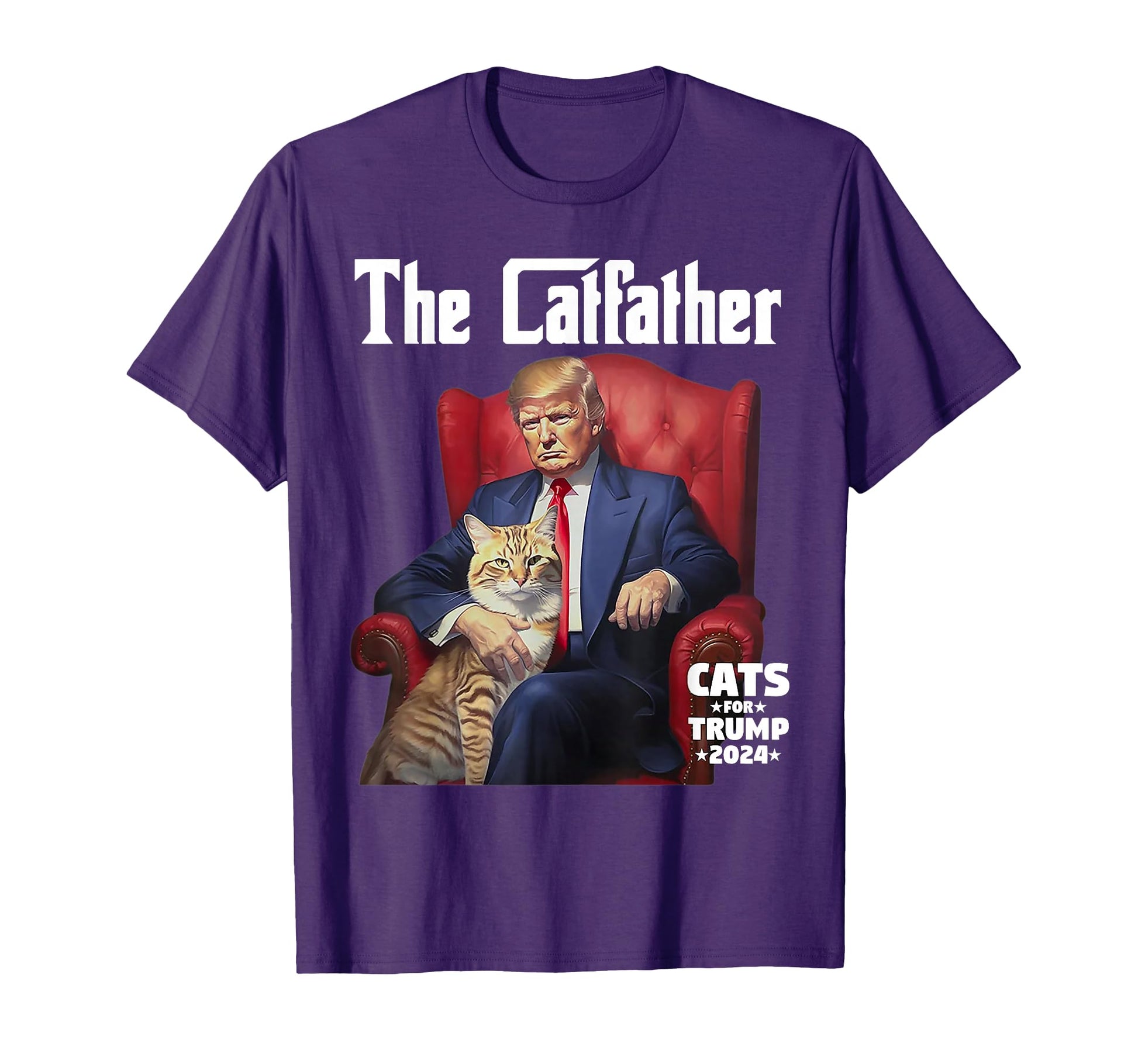 Catfather Cat Trump 2024 T-Shirt - Fun Novelty Design for Adults - T-Shirt, Sweatshirt, Hoodie