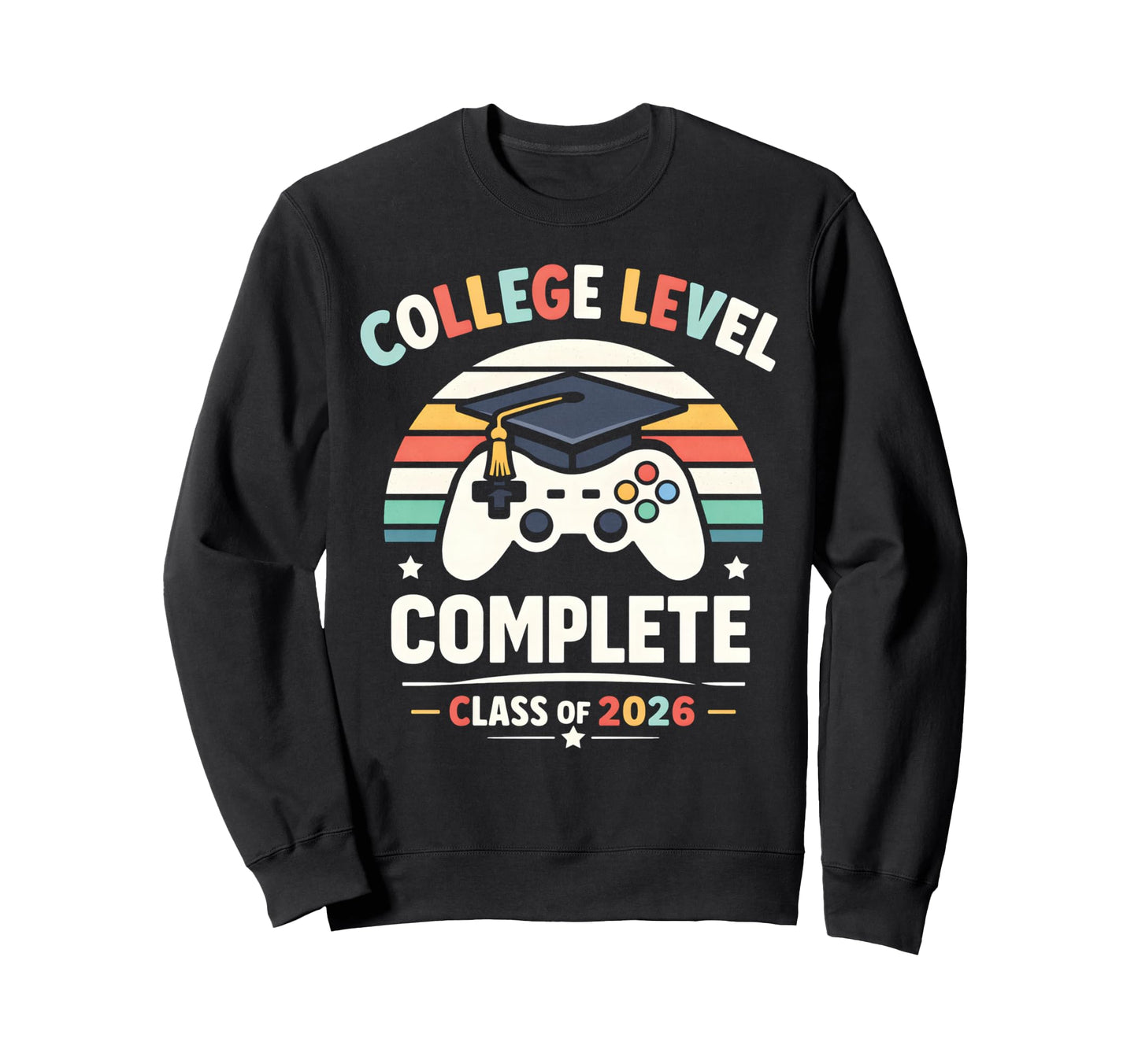 College Graduation School Class Sweatshirt - Trendy Graphic for Adults - T-Shirt, Sweatshirt, Hoodie