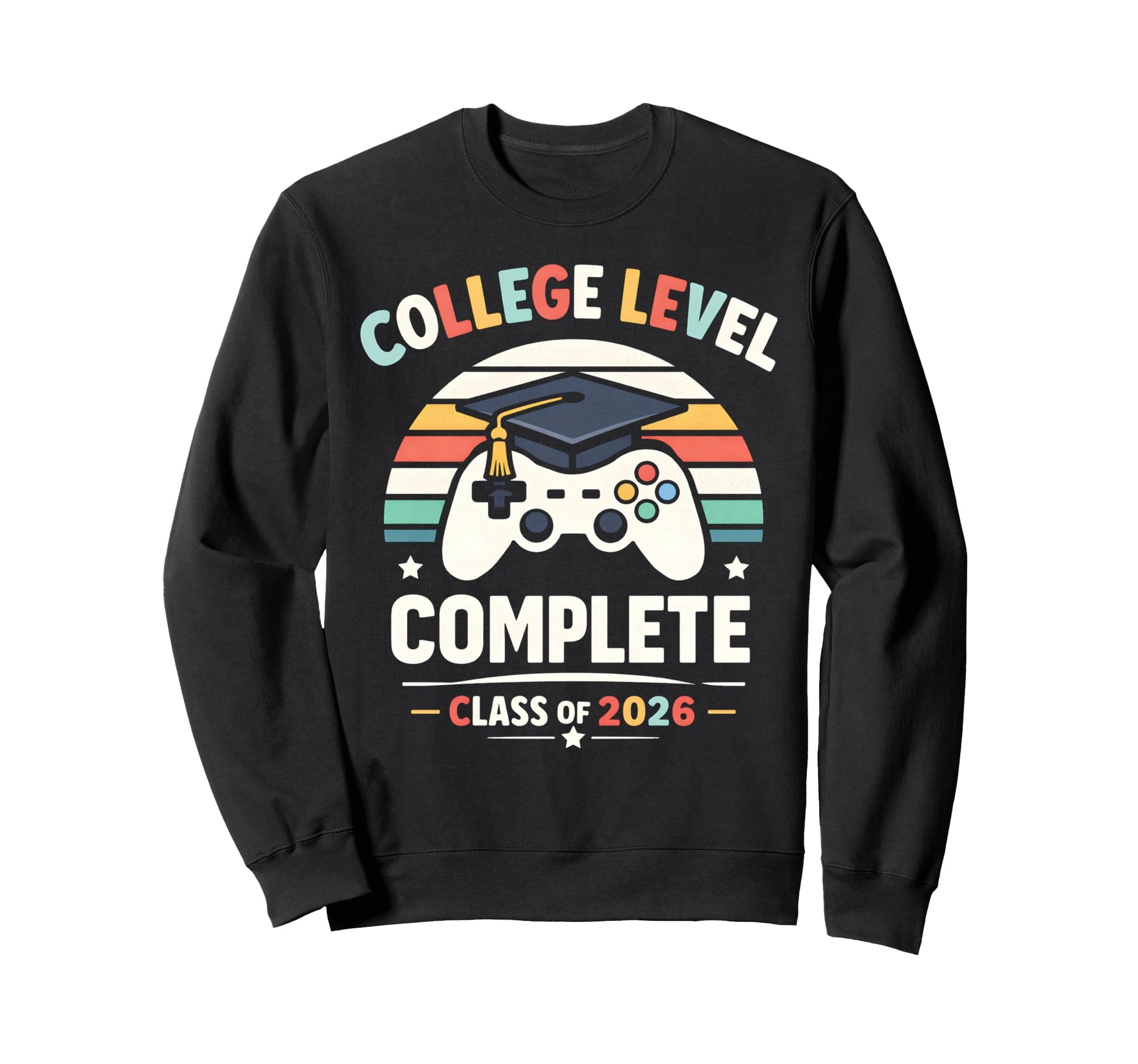 College Graduation School Class Sweatshirt - Trendy Graphic for Adults - T-Shirt, Sweatshirt, Hoodie