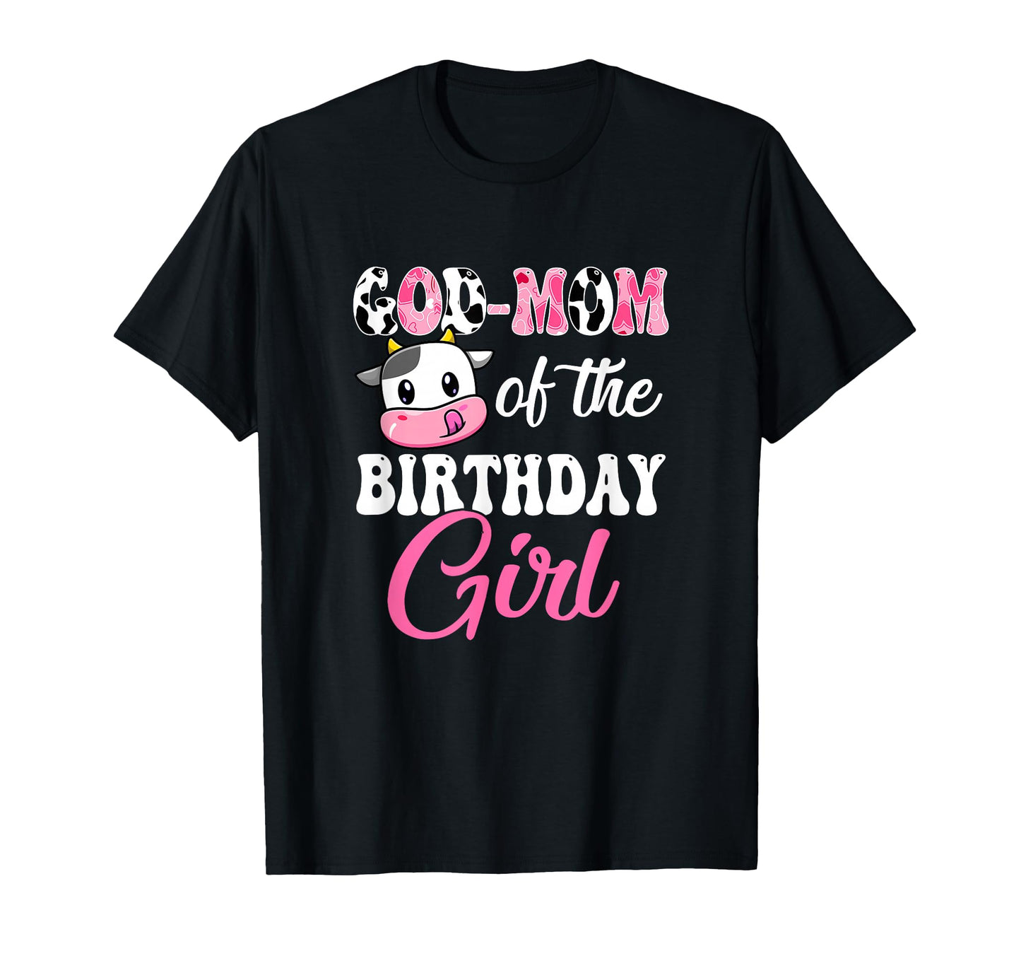 Godmom Birthday Farm Cow 1St Birthday T-Shirt - Novelty Apparel Men Women - T-Shirt, Sweatshirt, Hoodie
