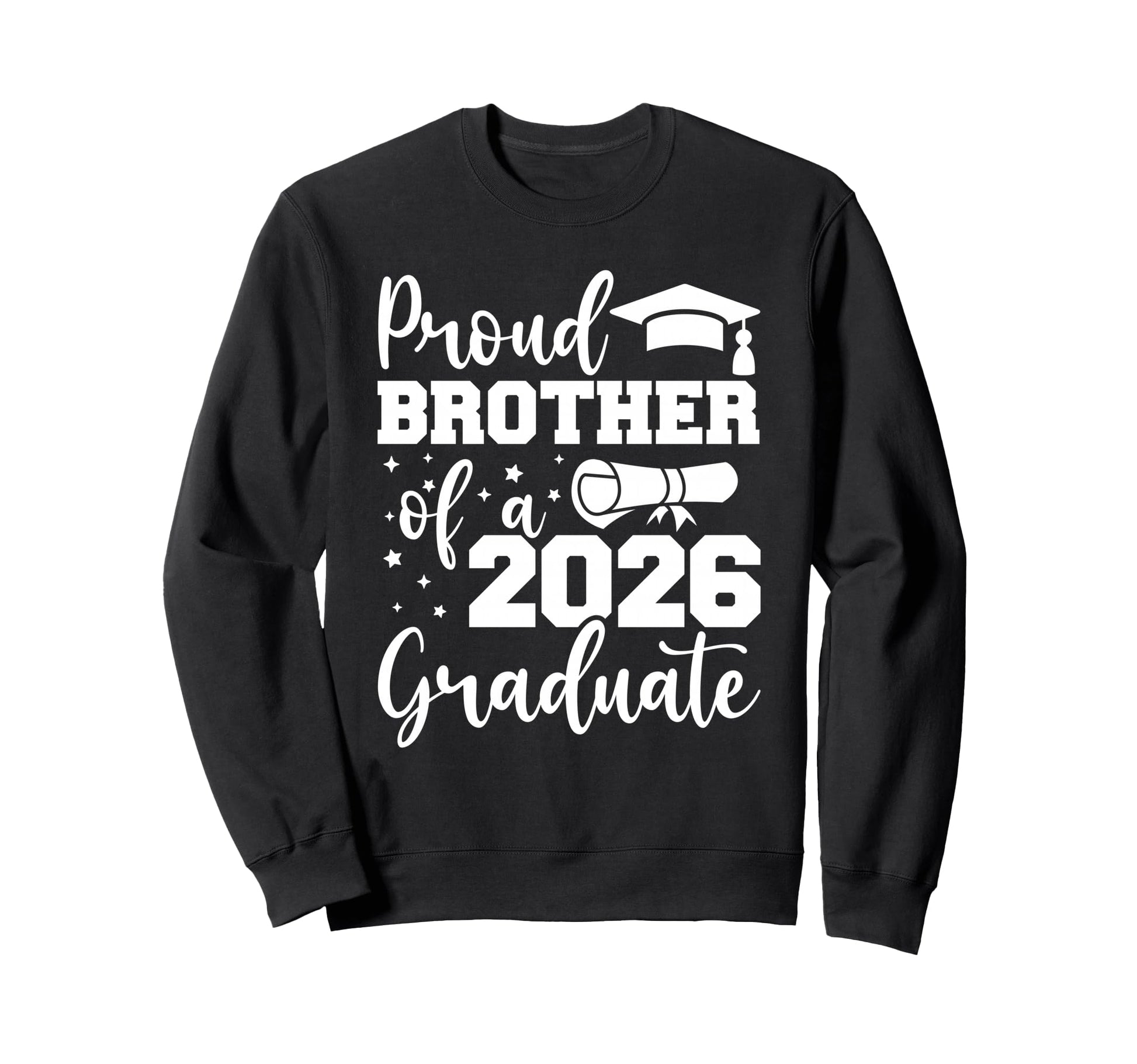 Proud Brother Class 2026 Graduate Sweatshirt - Minimalist Print Men Women - T-Shirt, Sweatshirt, Hoodie