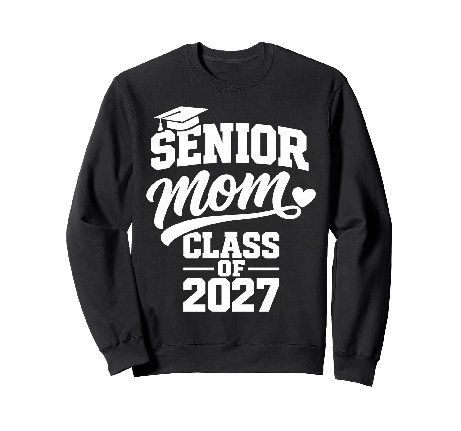 Senior Mom Graduation School Class Sweatshirt - Unique Graphic Men Women - T-Shirt, Sweatshirt, Hoodie