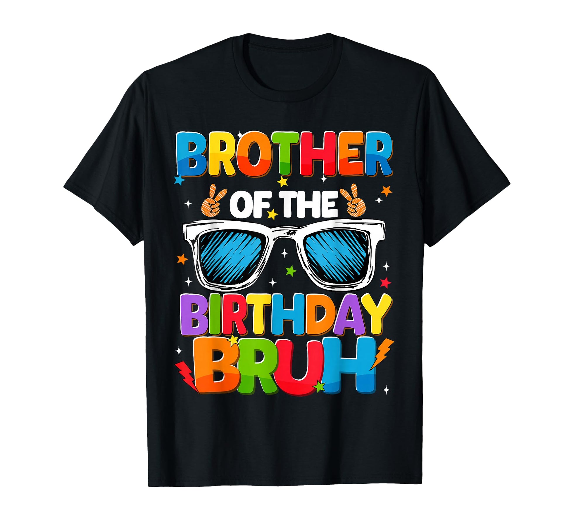 Brother Birthday Bruh Sunglasses Family T-Shirt - Minimalist Print Unisex - T-Shirt, Sweatshirt, Hoodie