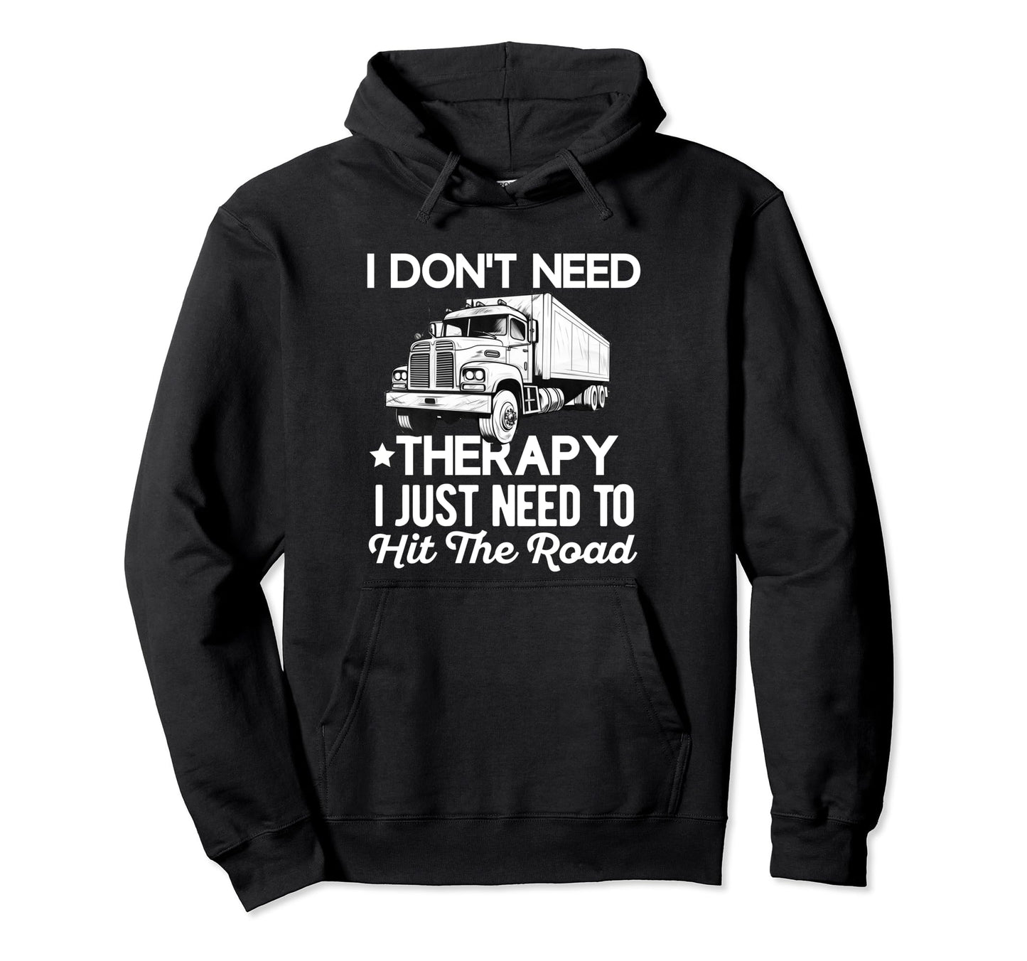 Truck Driver Trucker Dad Funny Hoodie - Streetwear Style Men Women - T-Shirt, Sweatshirt, Hoodie