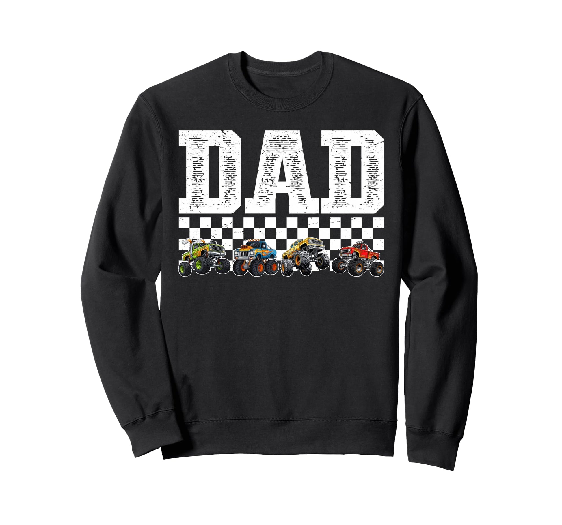 Monster Truck Dad Happy Fathers Sweatshirt - Aesthetic Graphic for Adults - T-Shirt, Sweatshirt, Hoodie