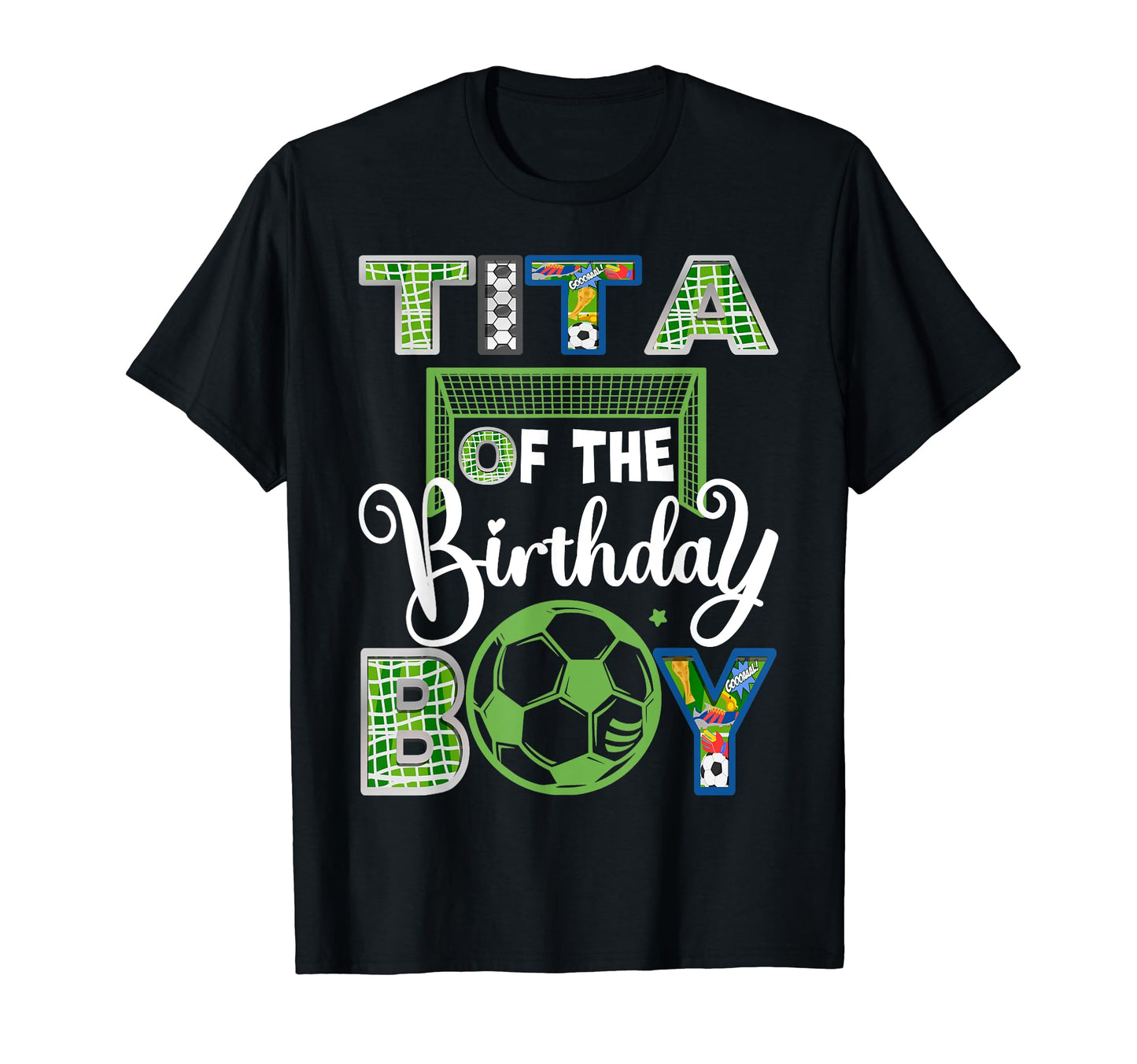 Tita Birthday Soccer Baller Birthday T-Shirt - Casual Everyday Wear Unisex - T-Shirt, Sweatshirt, Hoodie