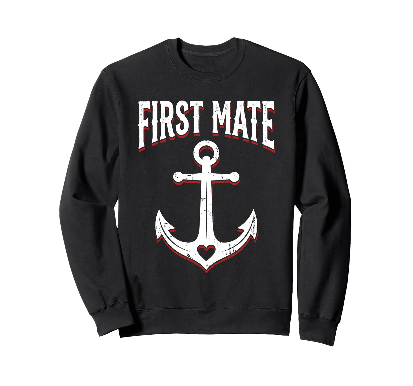 Captain And First Mate Sweatshirt - Casual Everyday Wear for Adults - T-Shirt, Sweatshirt, Hoodie