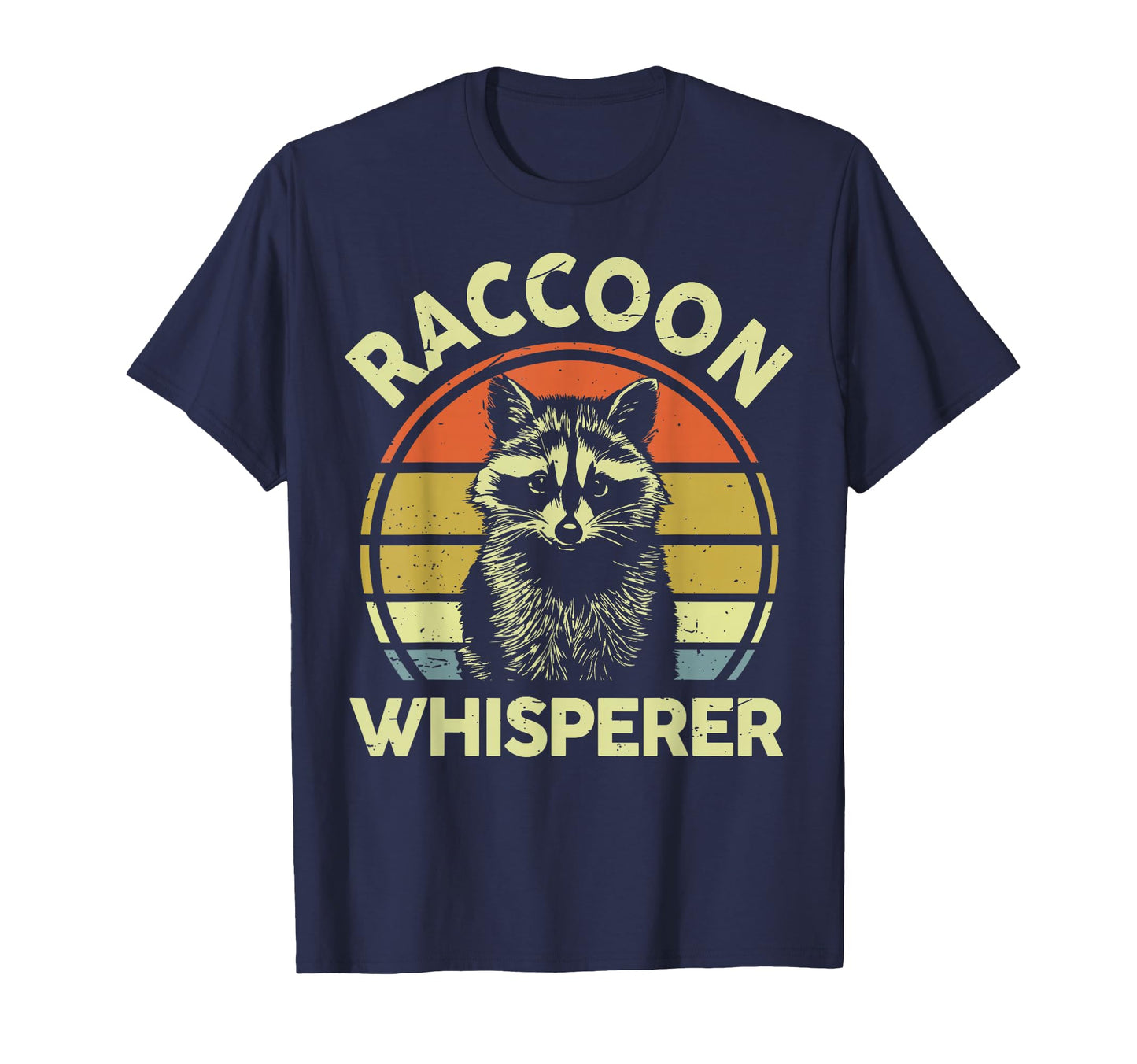 Raccoon Whisperer Feral Raccoon Meme T-Shirt - Trendy Graphic Men Women - T-Shirt, Sweatshirt, Hoodie
