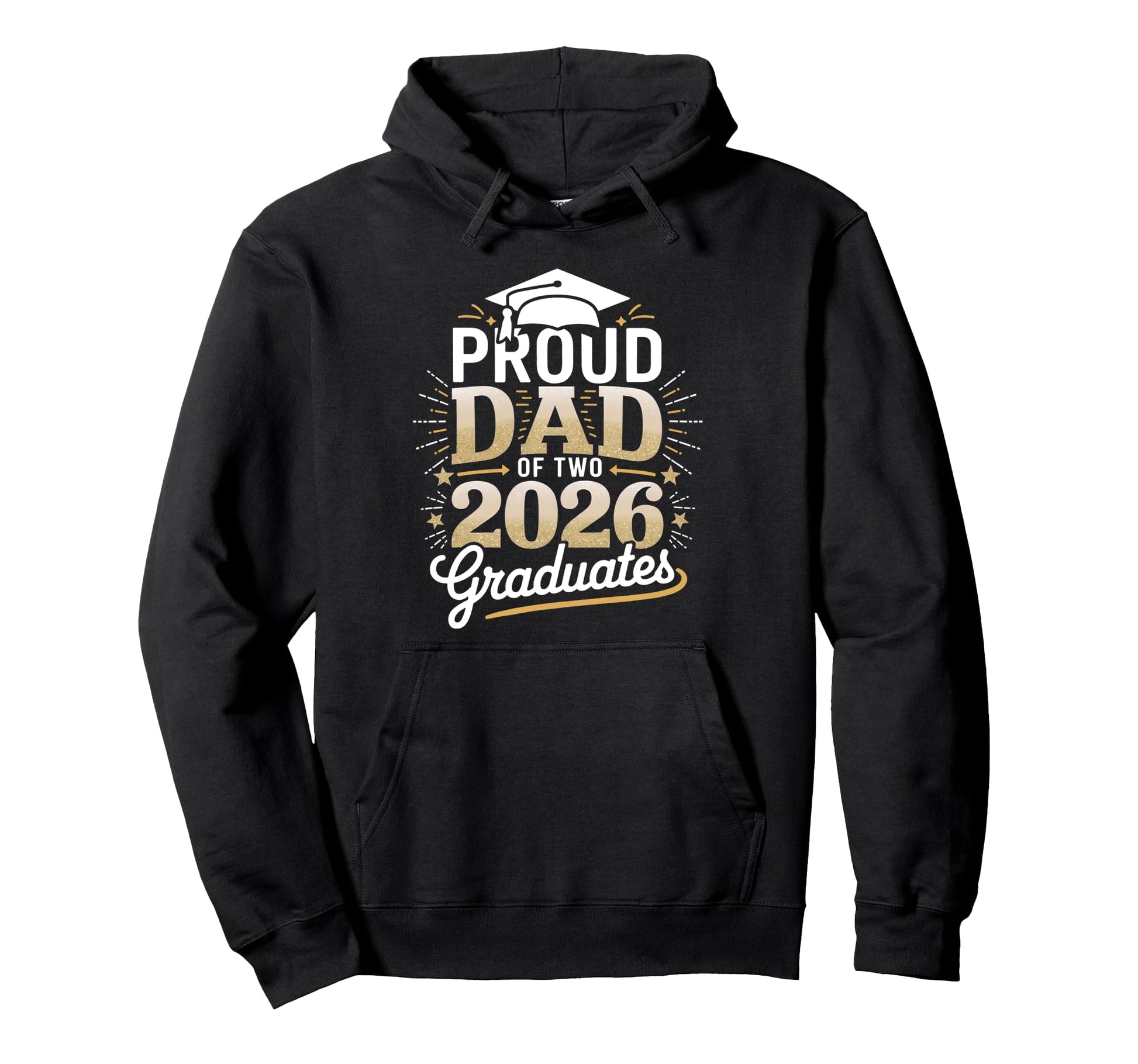 Proud Dad Two 2026 Graduates Class 2026 Hoodie - Novelty Apparel Men Women - T-Shirt, Sweatshirt, Hoodie
