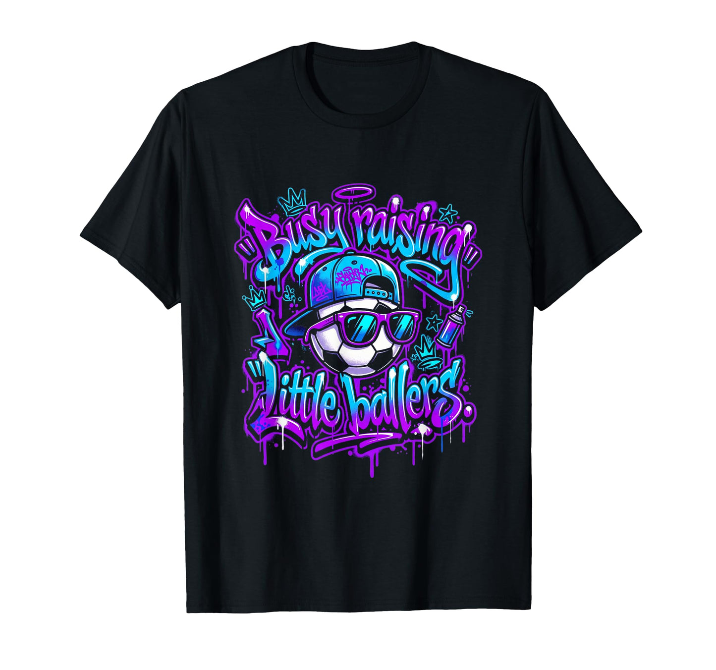 Busy Raising Little Ballers Graffiti T-Shirt - Trendy Graphic Unisex - T-Shirt, Sweatshirt, Hoodie