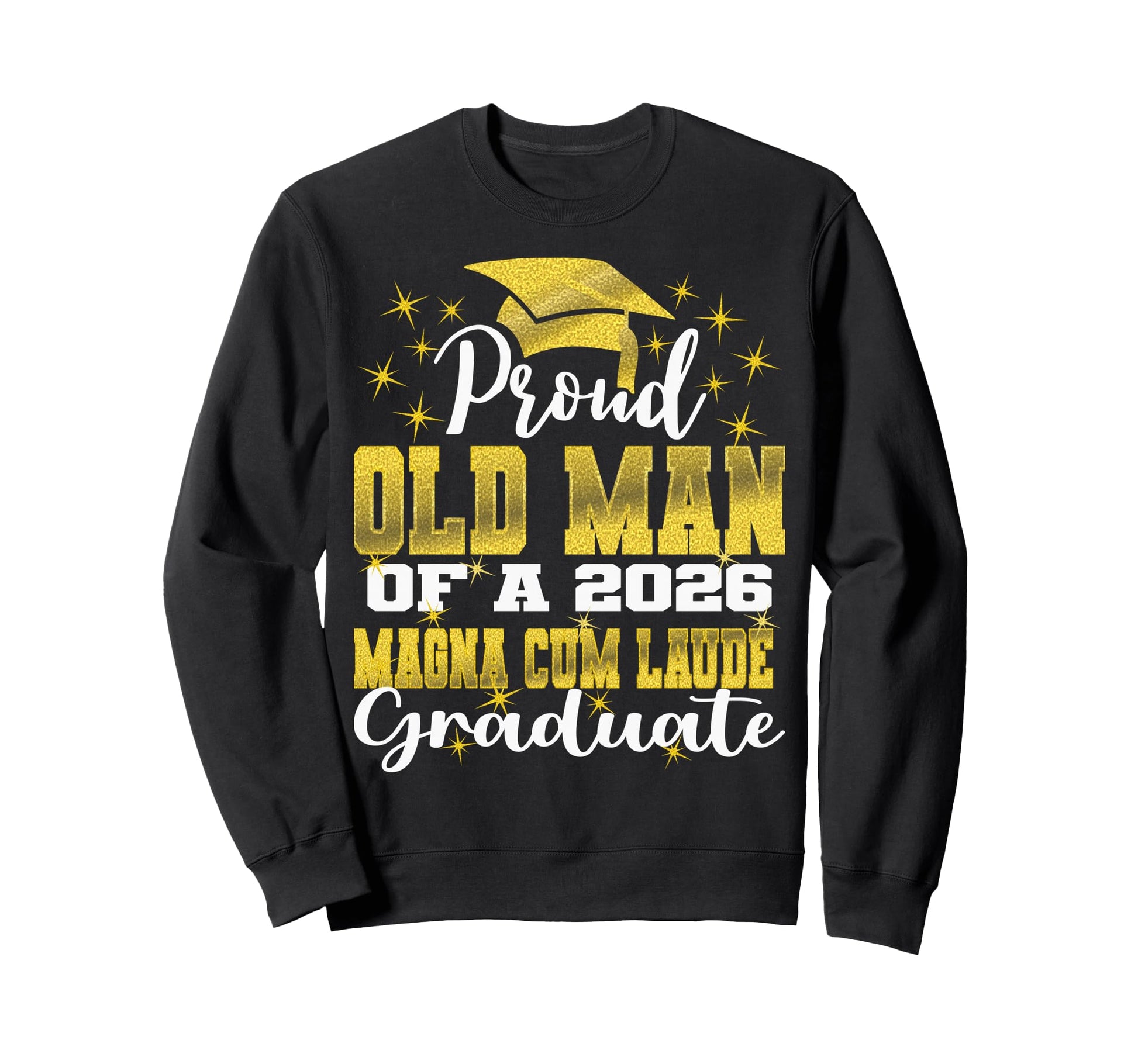 Proud Papaw 2026 Magna Cum Laude Sweatshirt - Graphic Print Unisex - T-Shirt, Sweatshirt, Hoodie