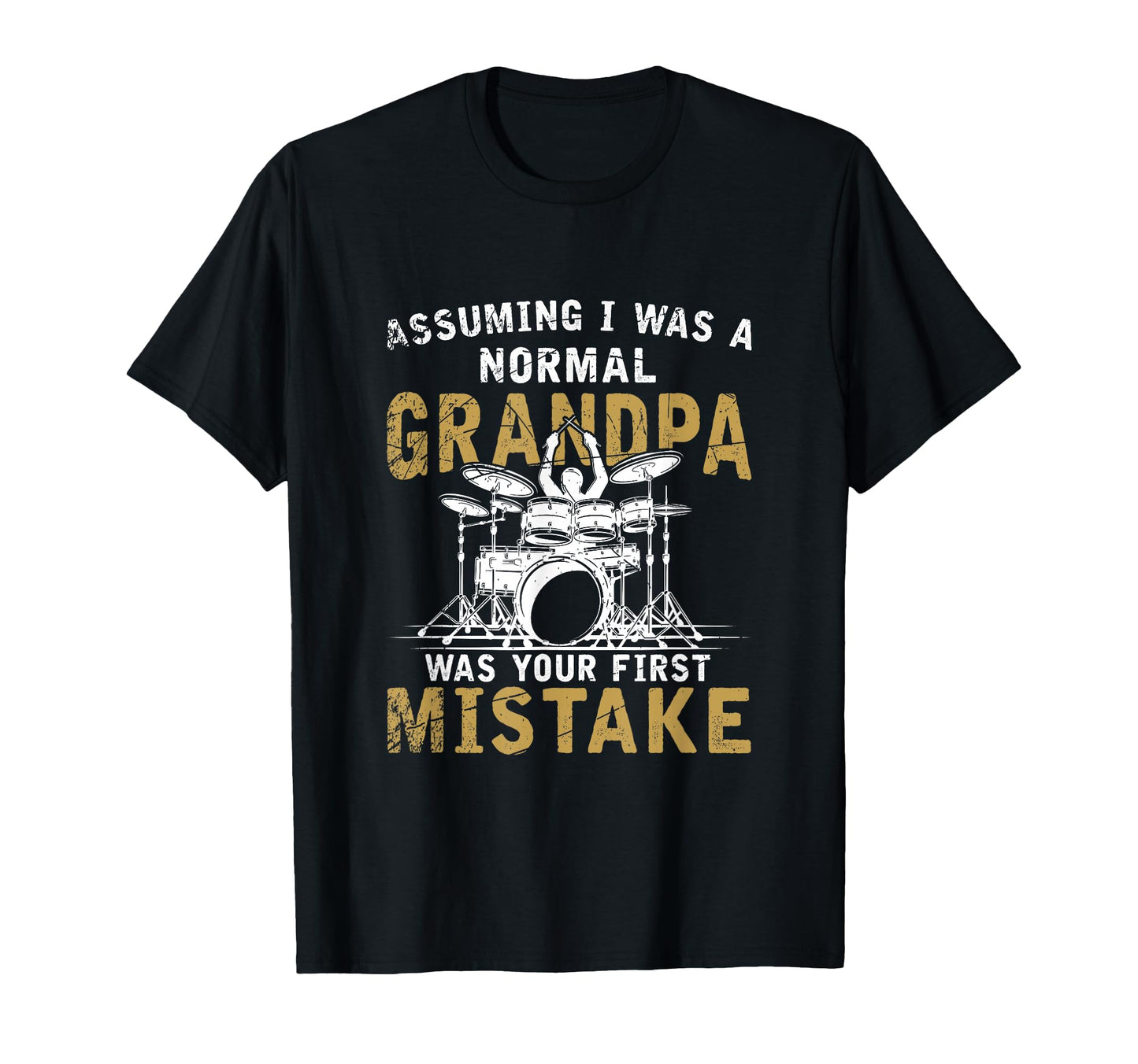 Grandpa Drummer Fathers Day Gift Drum T-Shirt - Unique Graphic Men Women - T-Shirt, Sweatshirt, Hoodie