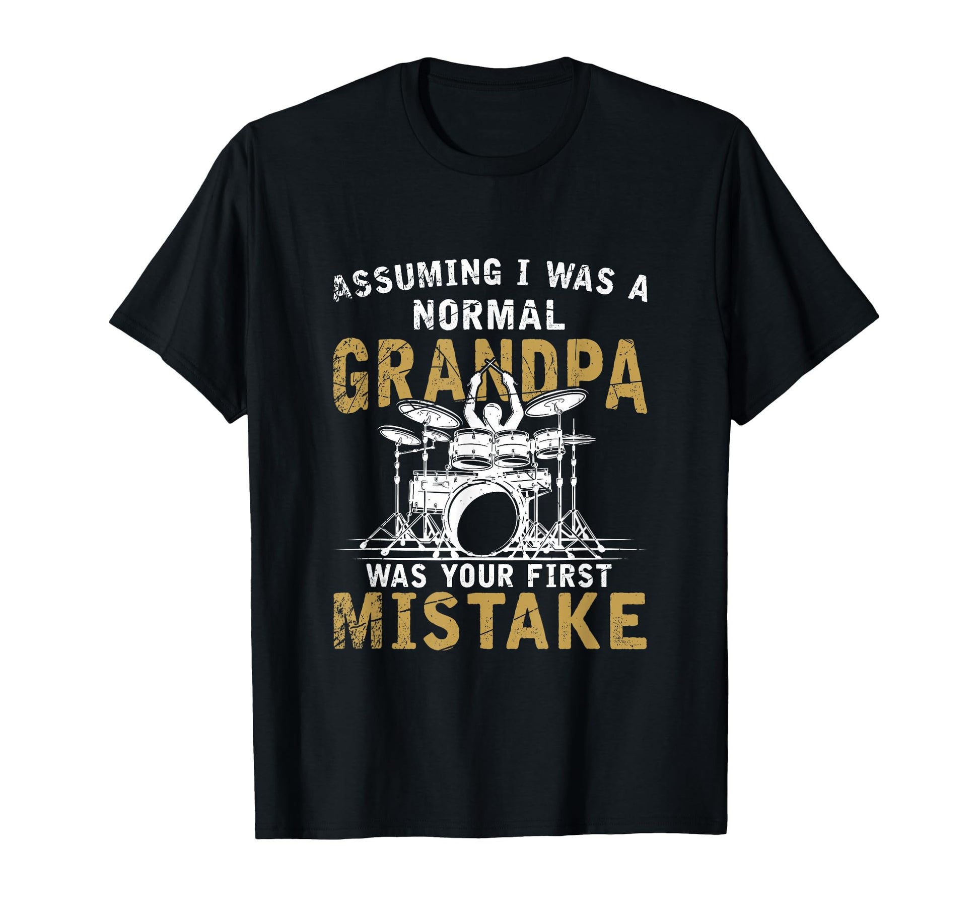 Grandpa Drummer Fathers Day Gift Drum T-Shirt - Unique Graphic Men Women - T-Shirt, Sweatshirt, Hoodie