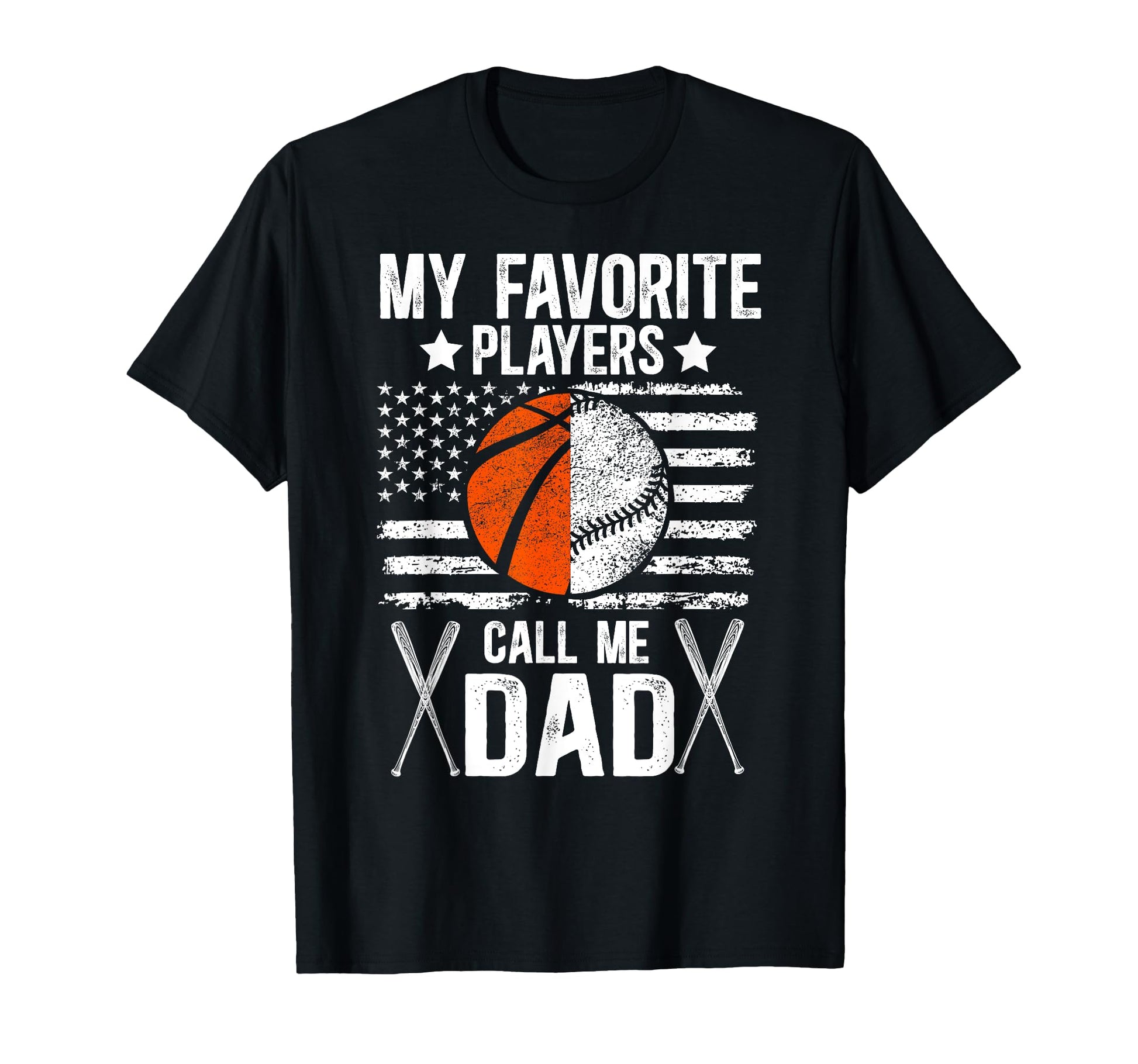 My Favorite Players Call Me Dad T-Shirt - Casual Everyday Wear for Adults - T-Shirt, Sweatshirt, Hoodie